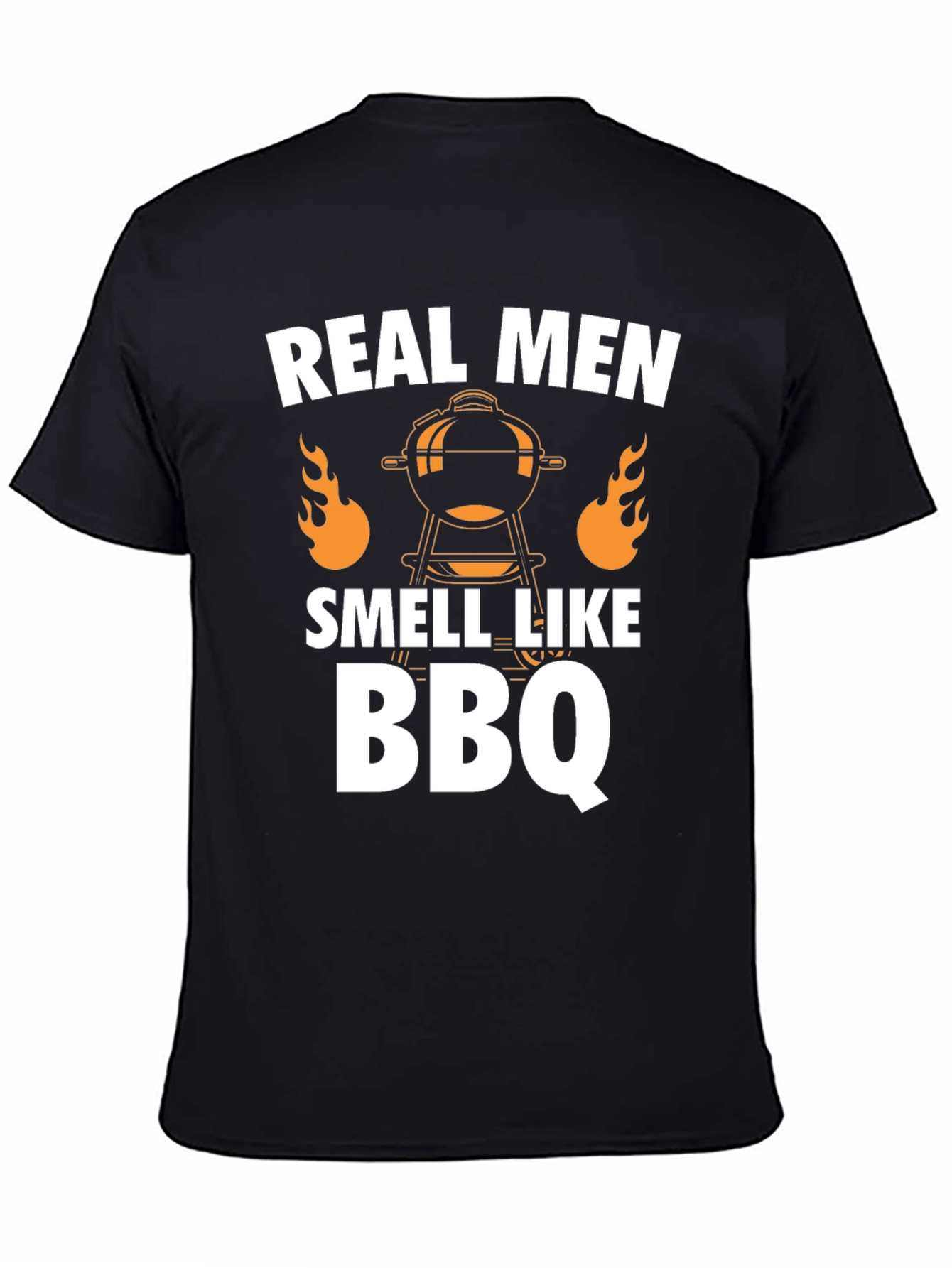 Real Men Smell Like BBQ T-Shirt
