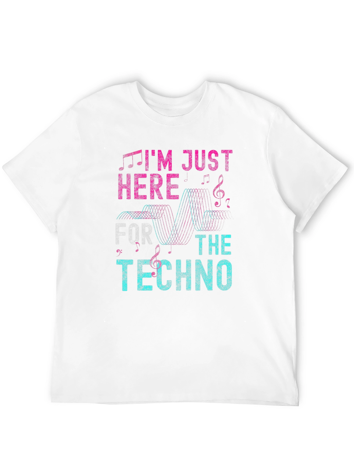 Im Just Here For The Techno Graphic T-Shirt