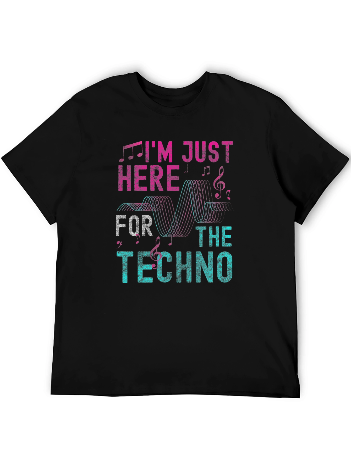 Im Just Here For The Techno Graphic T-Shirt