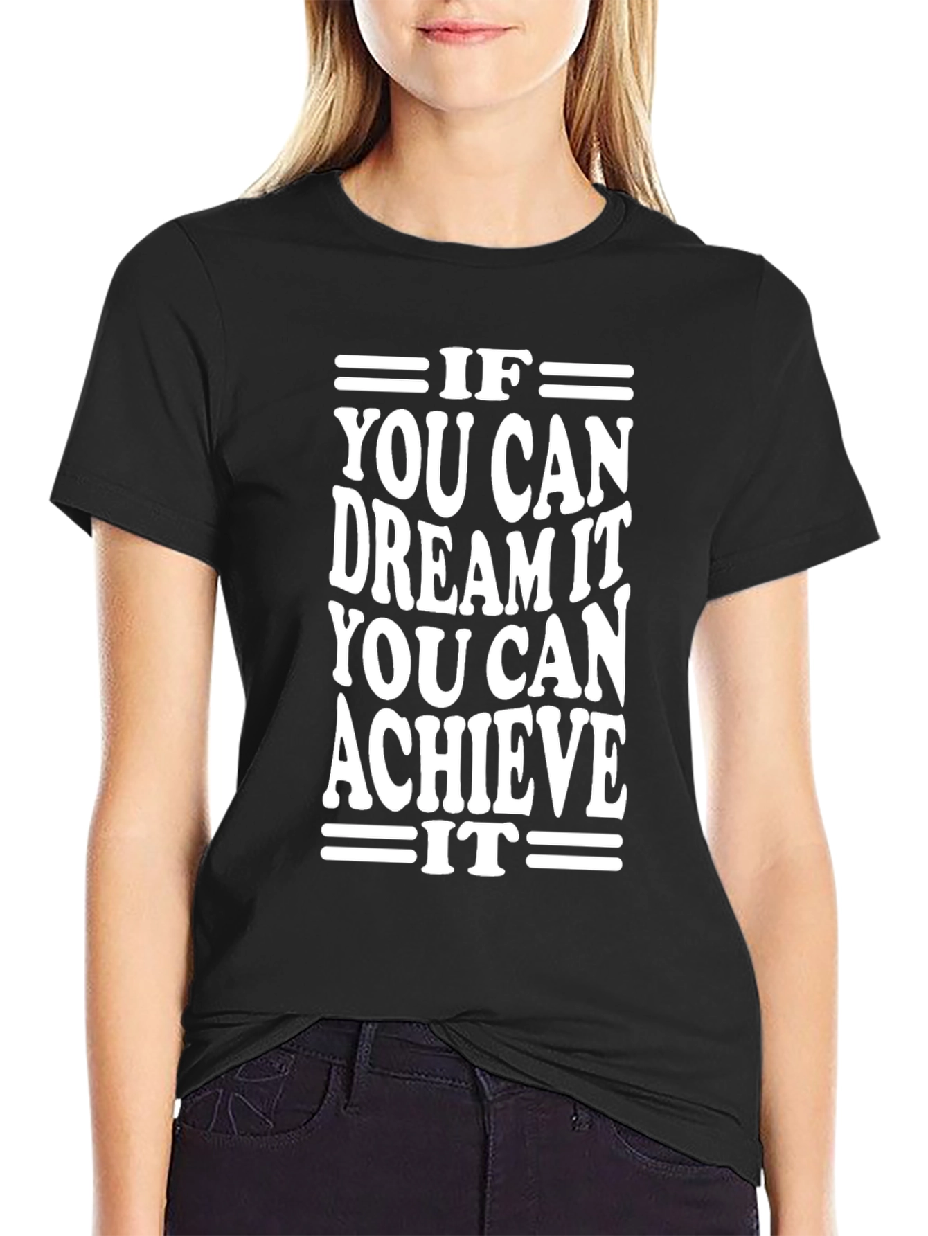 Inspirational Graphic T-Shirt - Dream It Achieve It