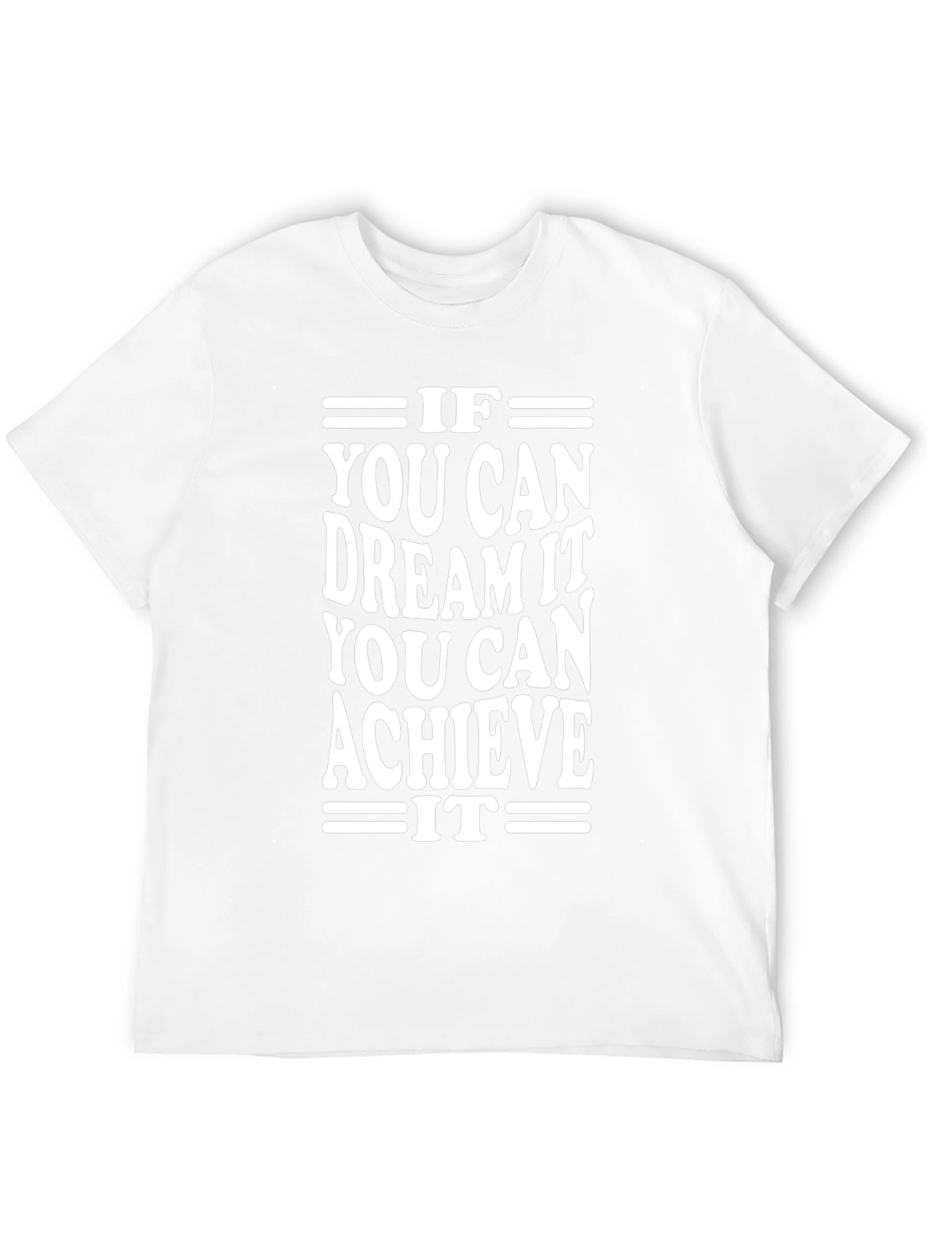 Inspirational Graphic T-Shirt - Dream It Achieve It