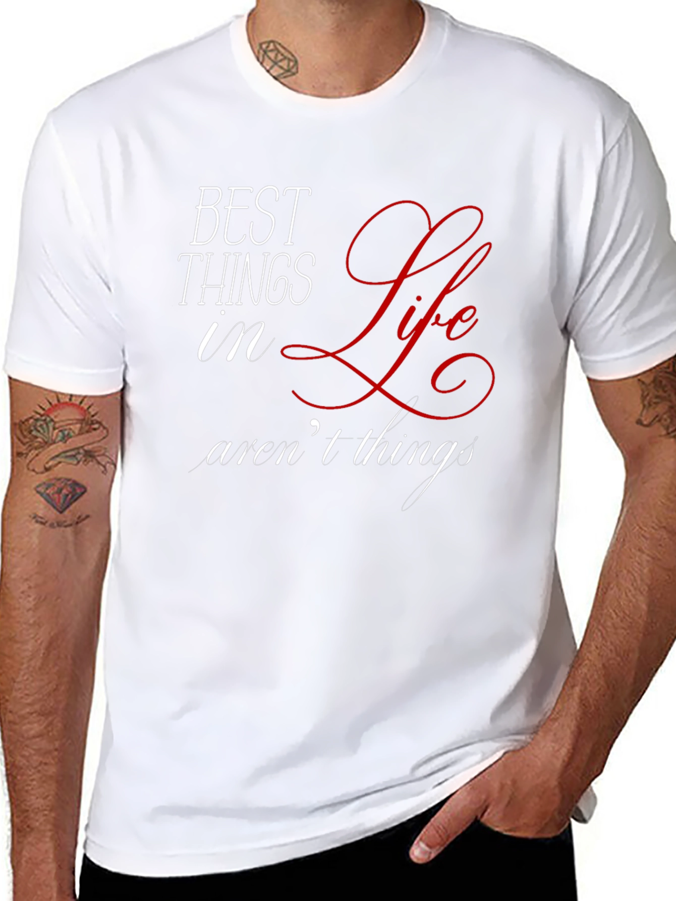 Inspirational Best Things in Life Graphic T-Shirt