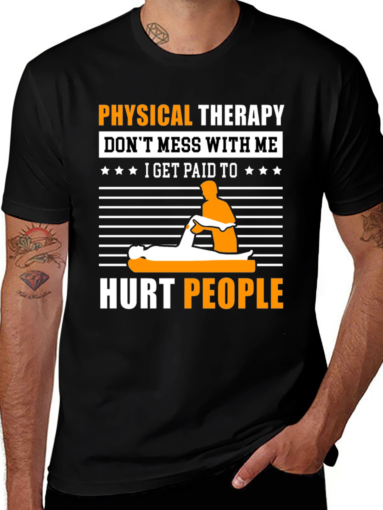 Physical Therapy T-Shirt: Dont Mess With Me!