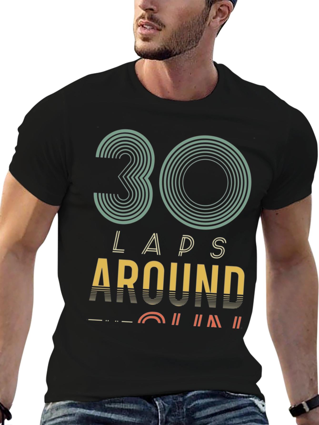 30 Laps Around Graphic Tee - Birthday Gift