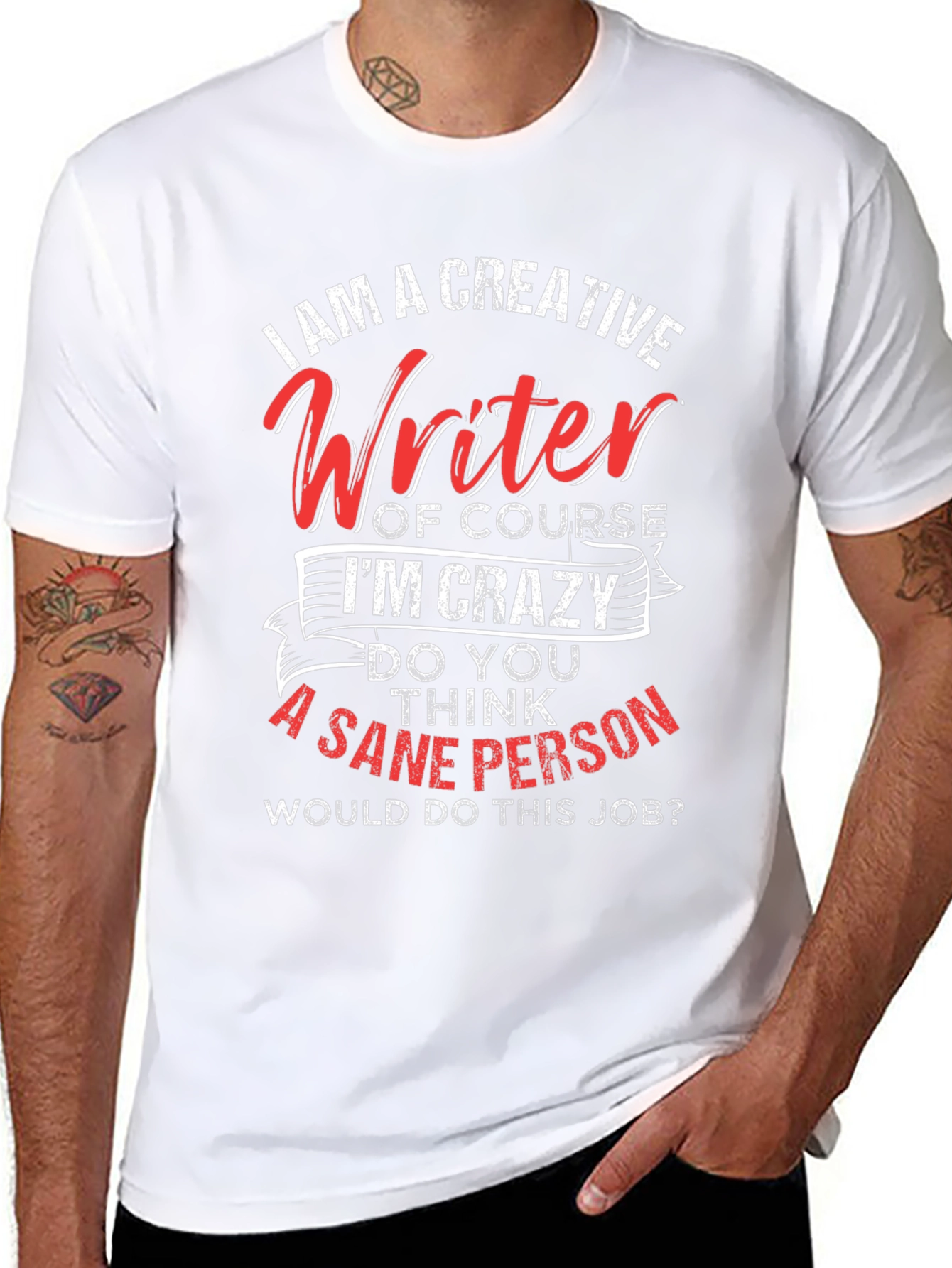 Creative Writer Crazy Job Graphic Tee