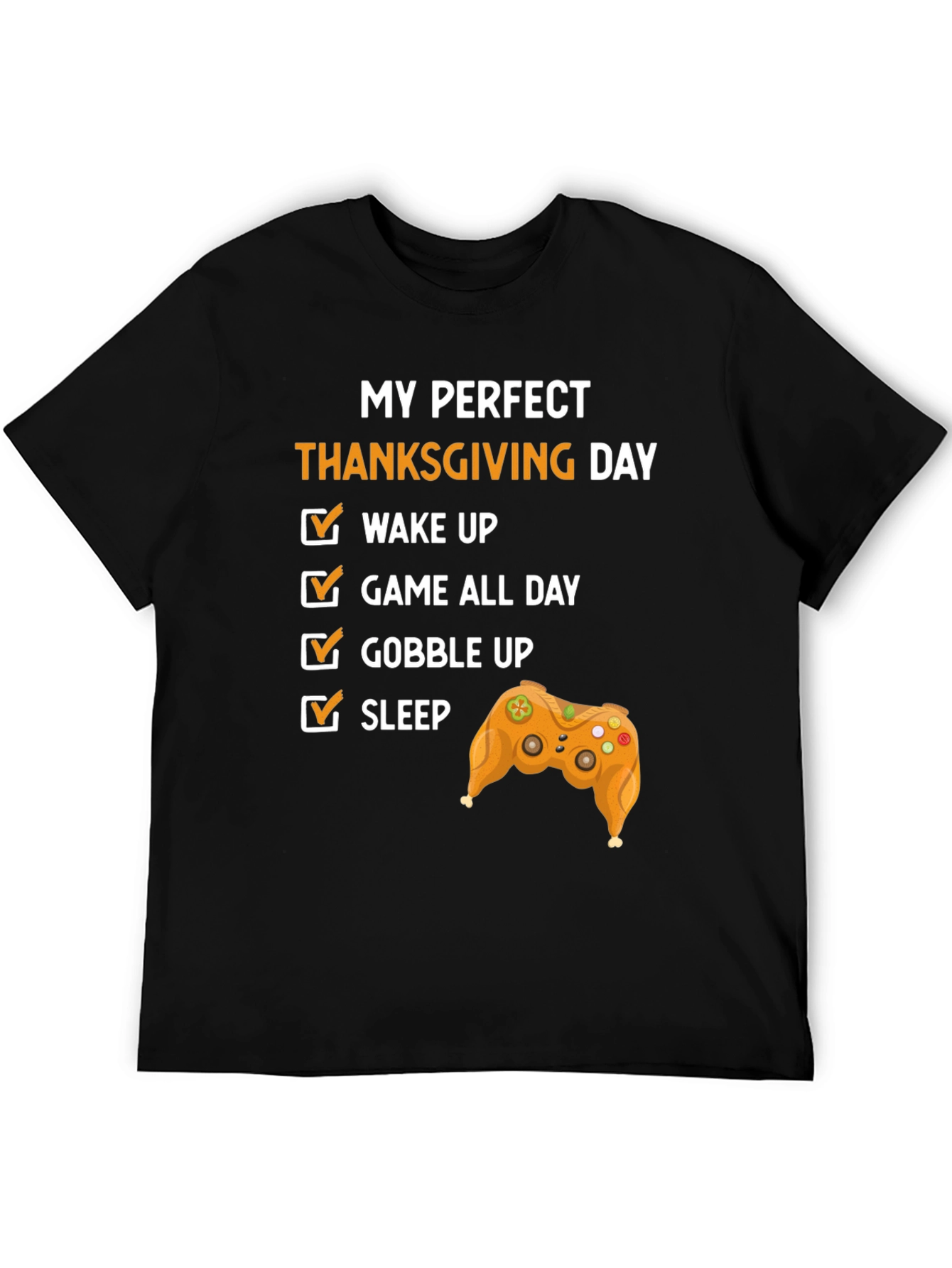 Perfect Thanksgiving Day Gamer T-Shirt