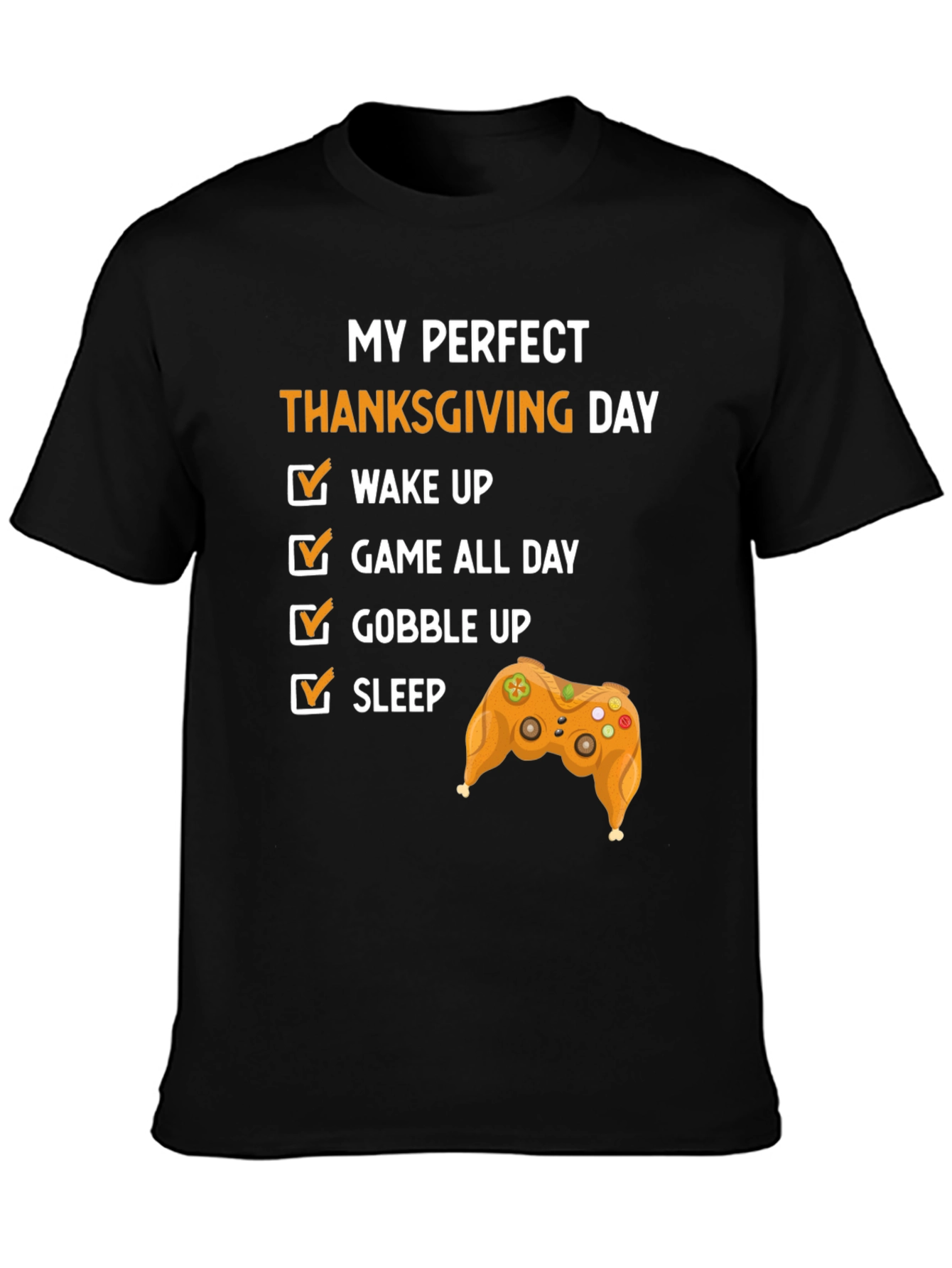 Perfect Thanksgiving Day Gamer T-Shirt