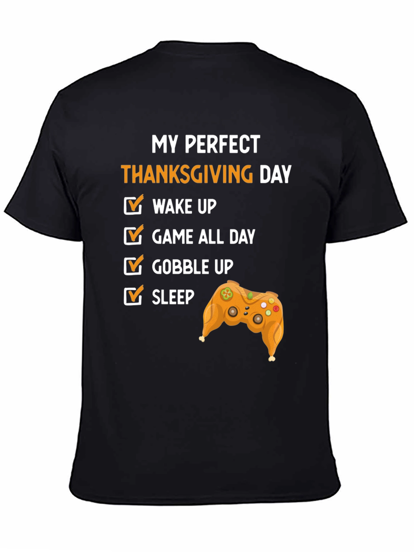 Perfect Thanksgiving Day Gamer T-Shirt