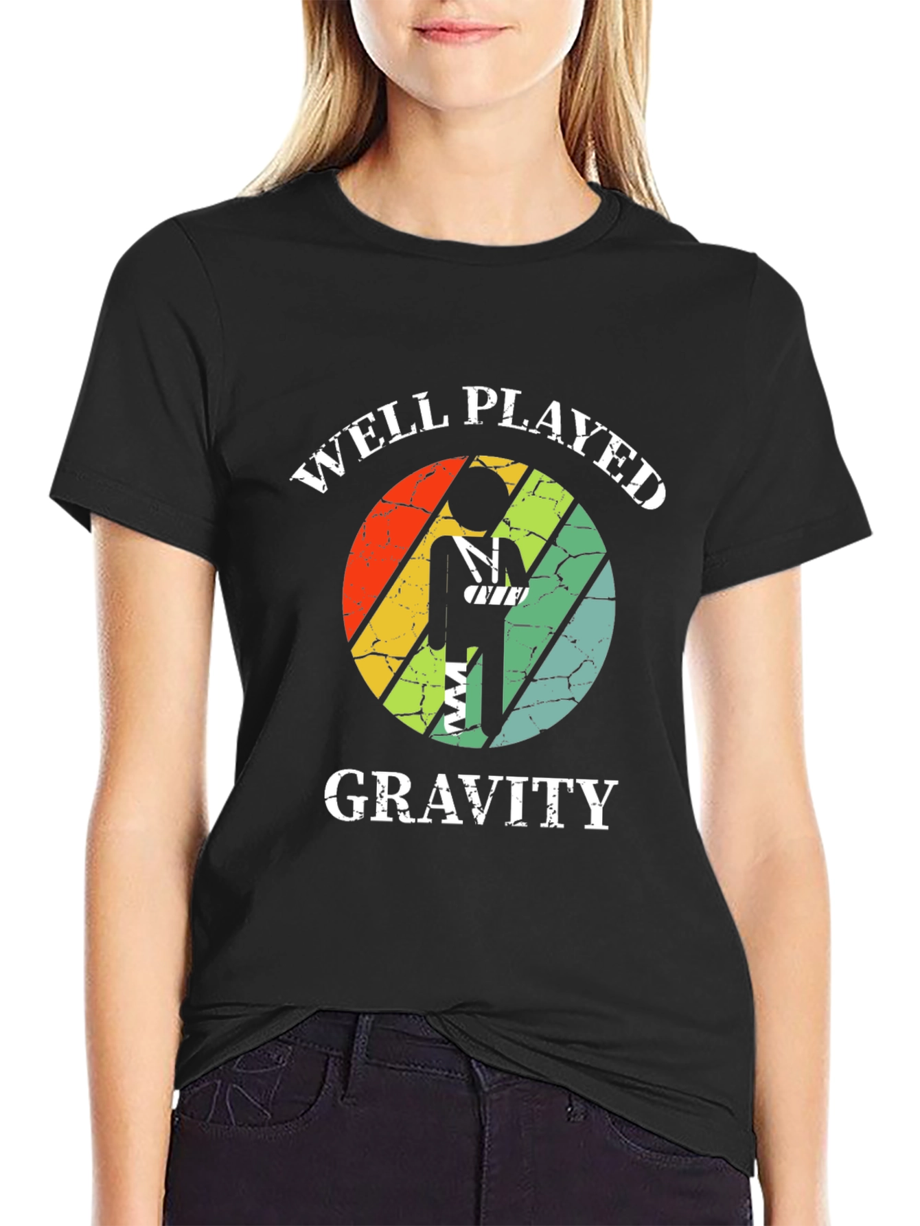Well Played Gravity T-Shirt - Broken Arm Funny Tee