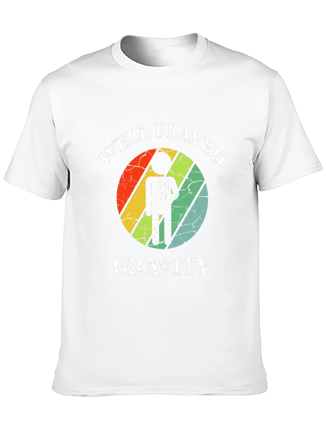 Well Played Gravity T-Shirt - Broken Arm Funny Tee