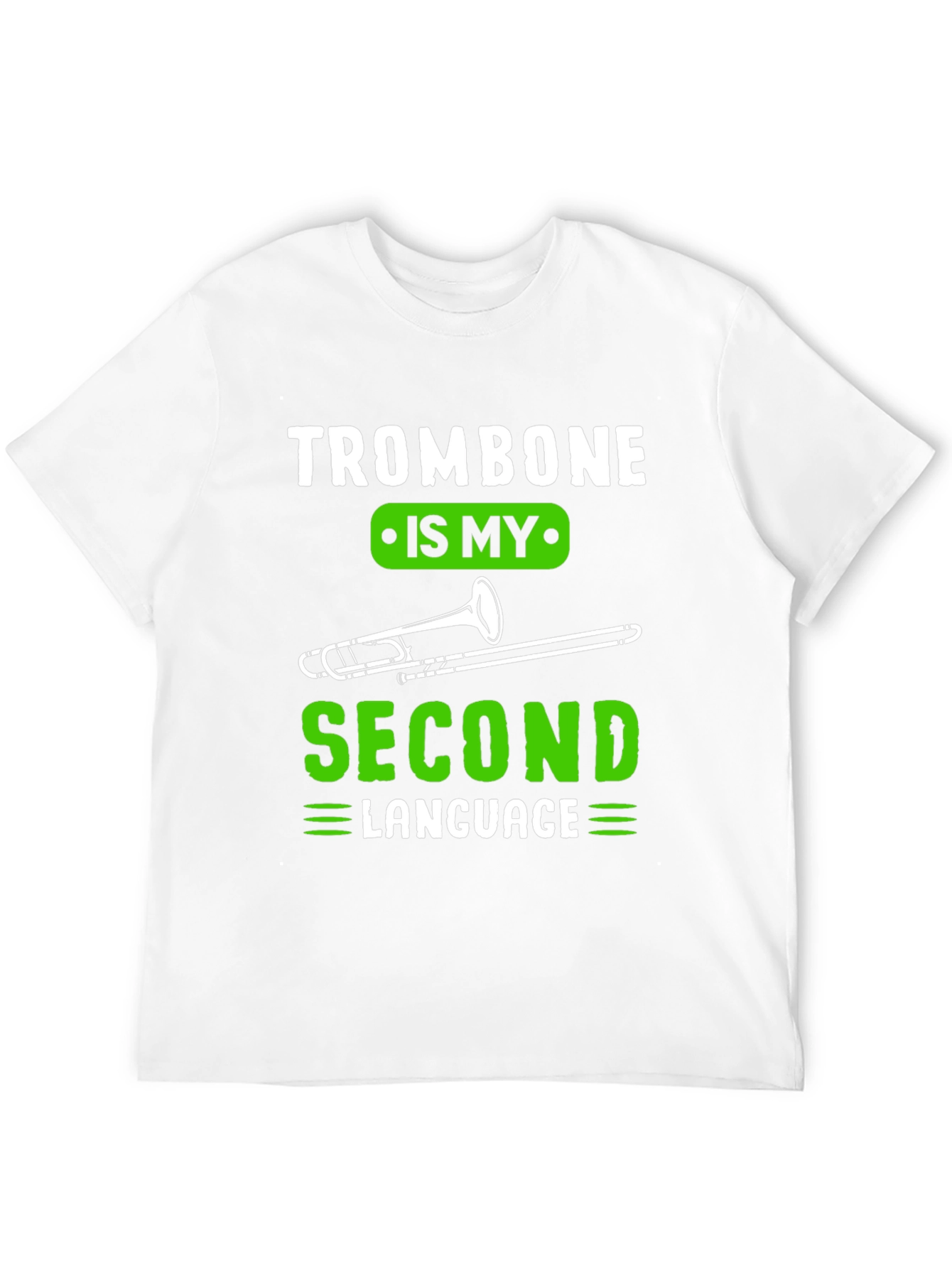 Trombone Second Language Musician T-Shirt
