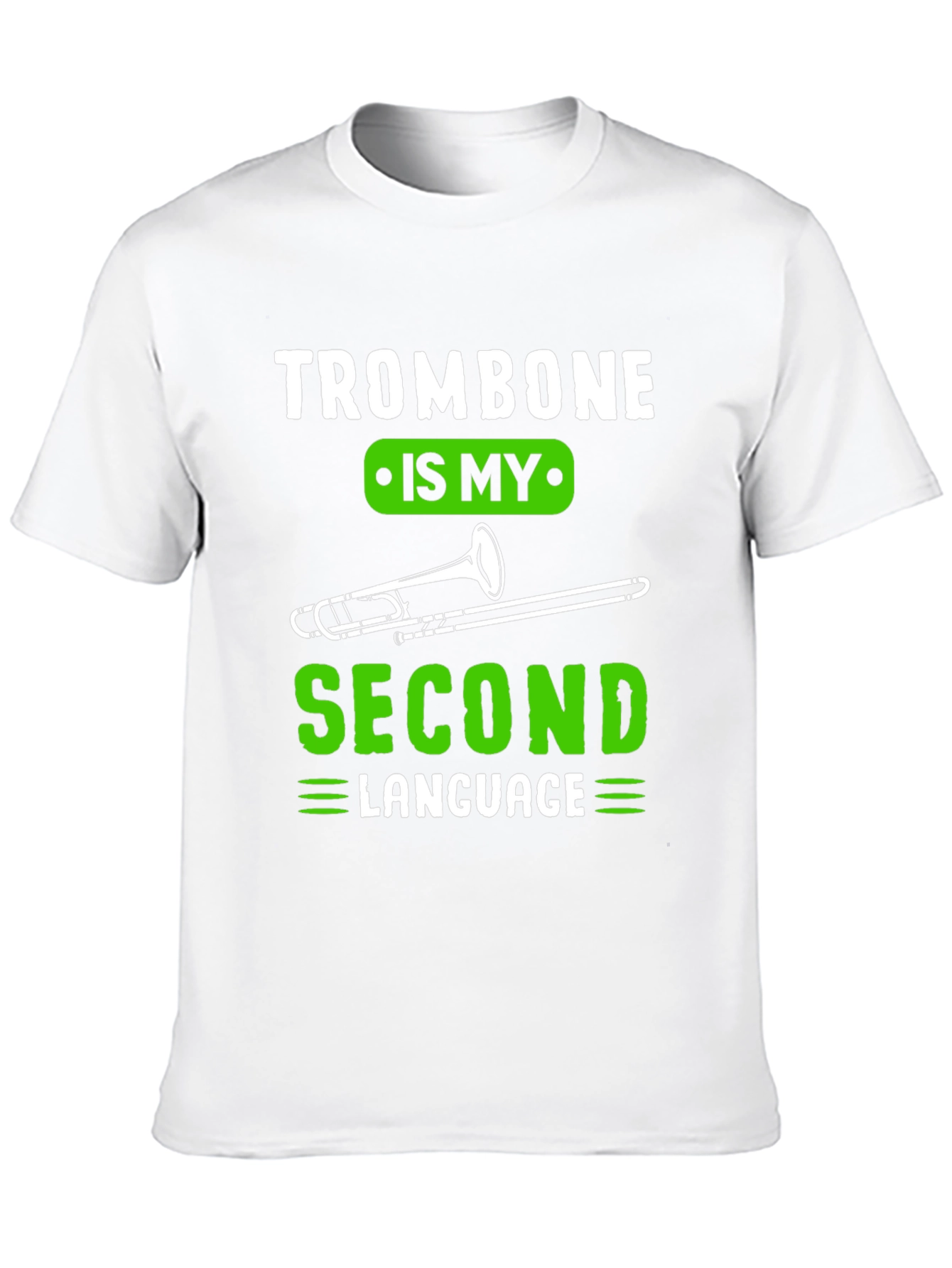 Trombone Second Language Musician T-Shirt