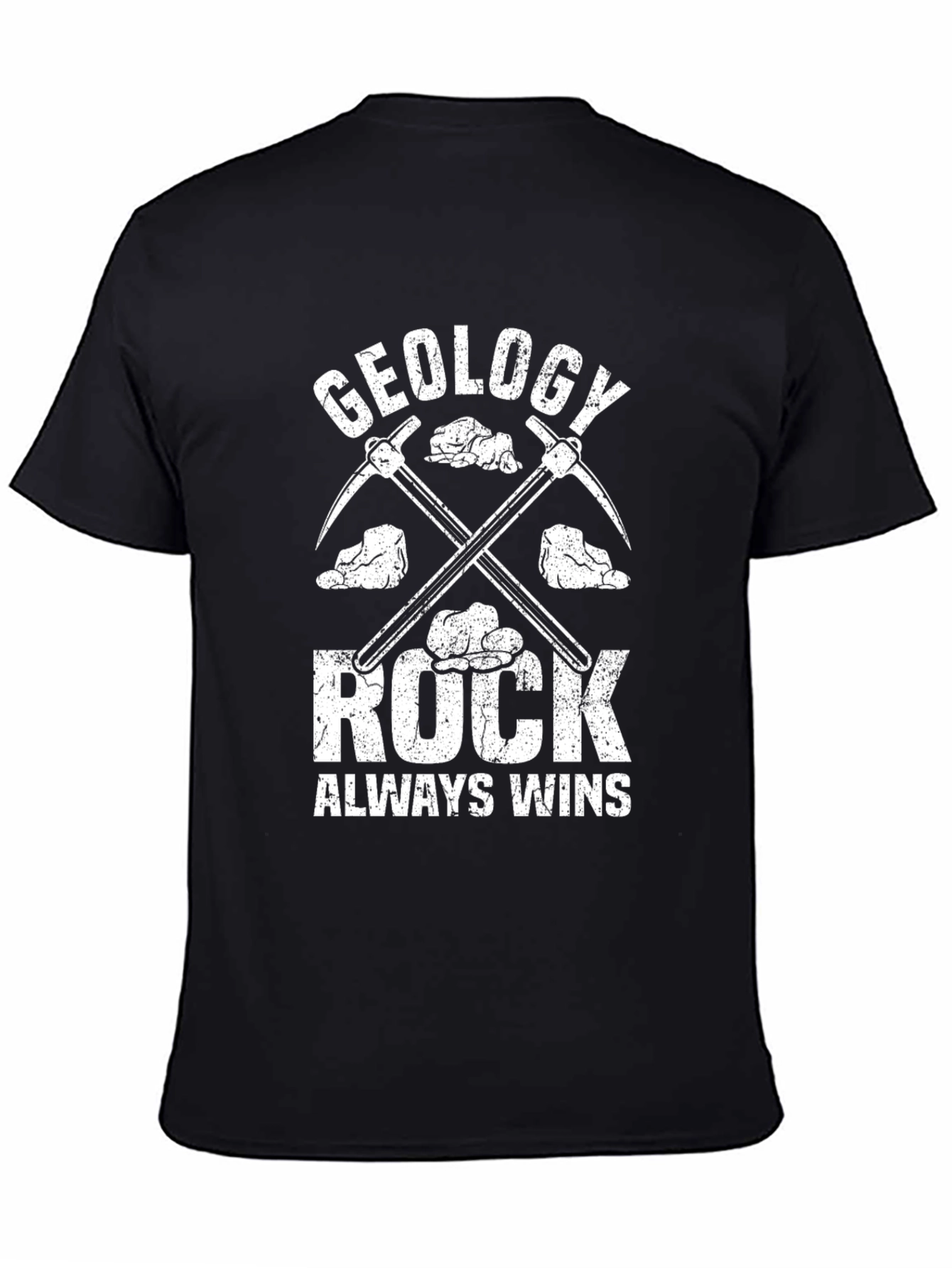 Geology Rock Always Wins T-Shirt