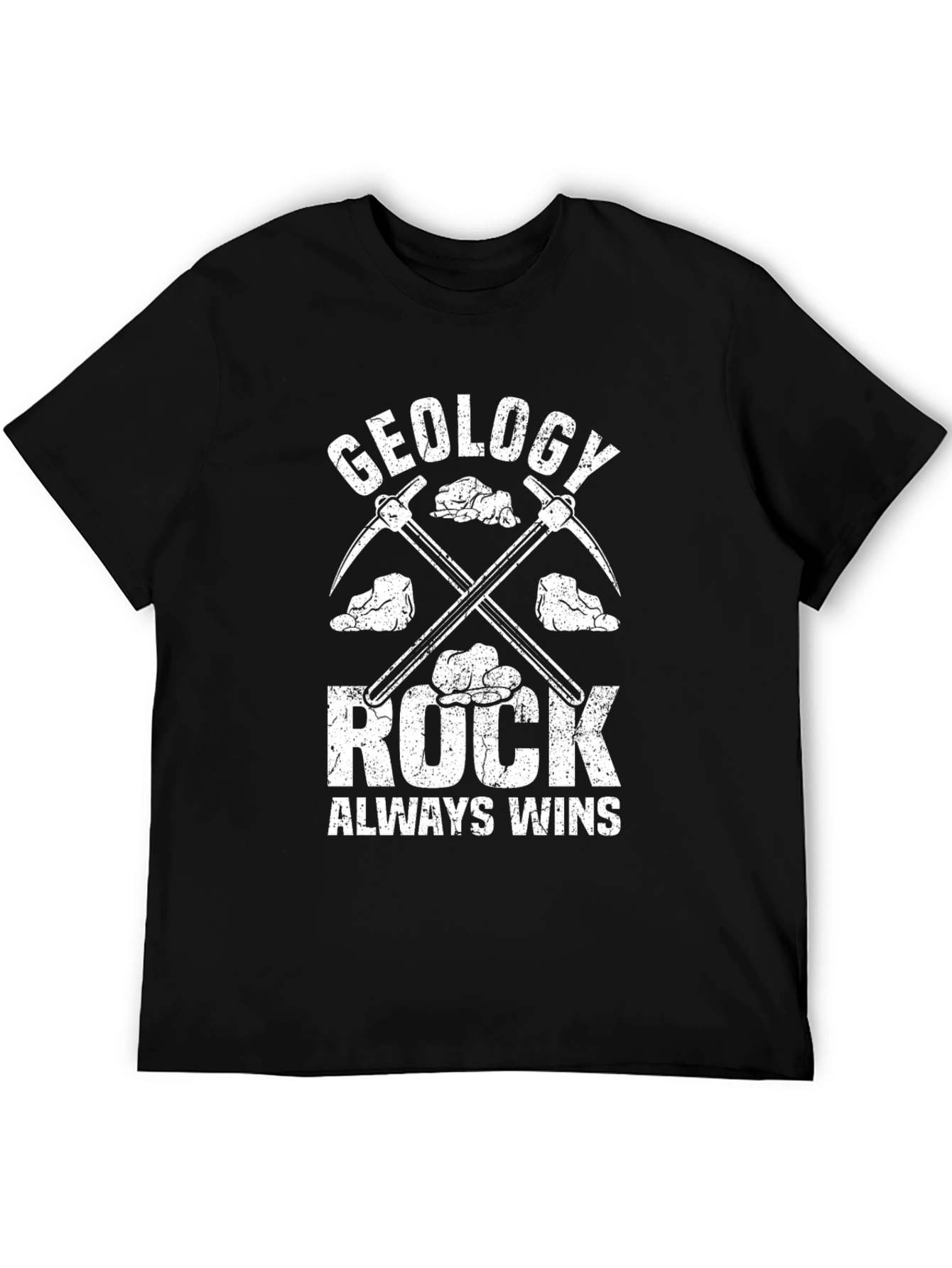 Geology Rock Always Wins T-Shirt