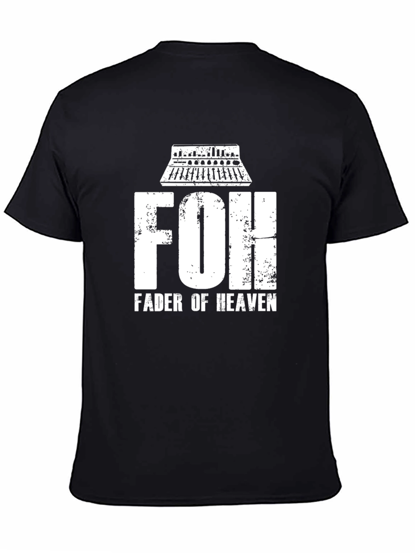 FOH Fader of Heaven Black T-Shirt