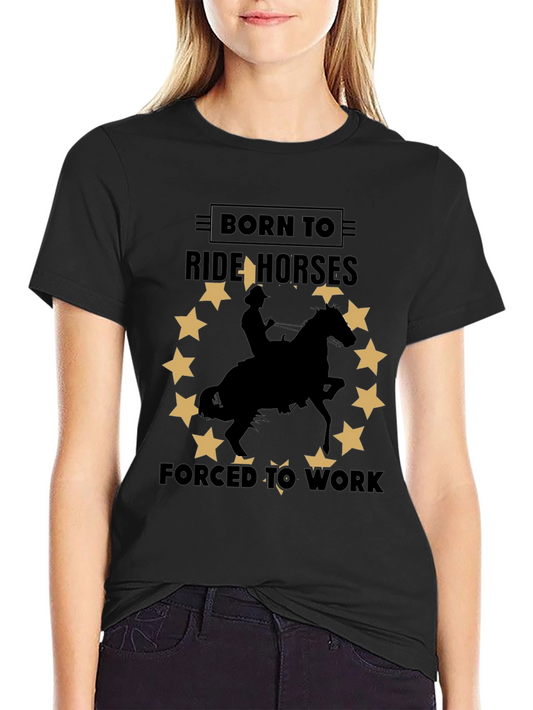 Born To Ride Horses T-Shirt