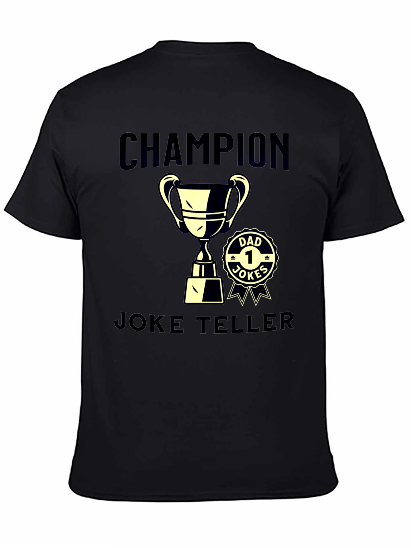 Dad Joke Teller Champion T-Shirt
