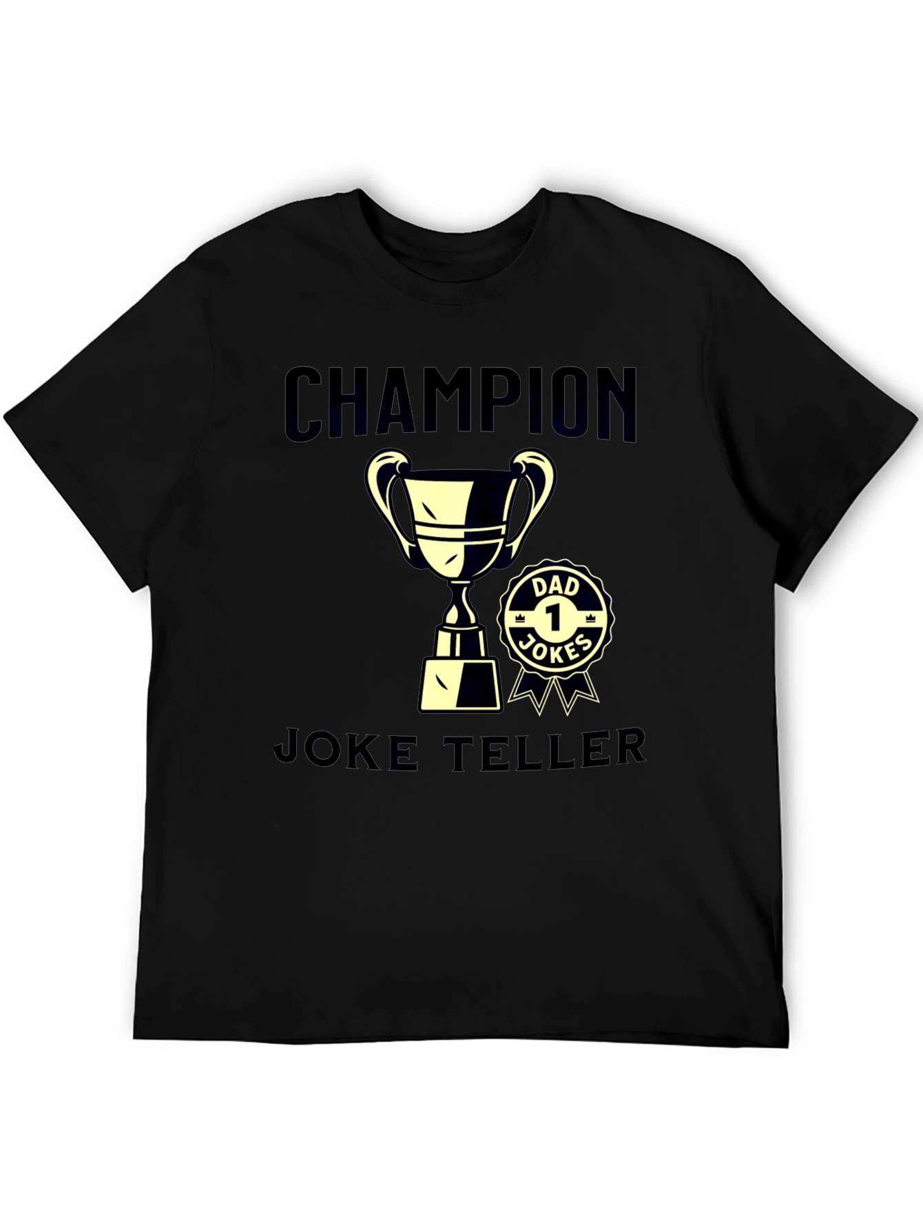 Dad Joke Teller Champion T-Shirt
