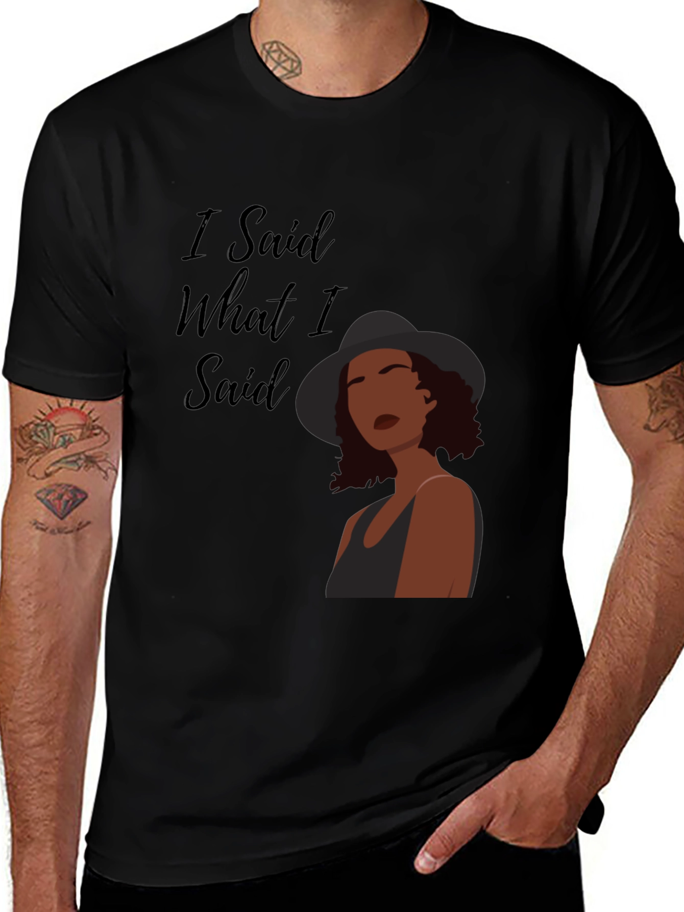 I Said What I Said Graphic Tee