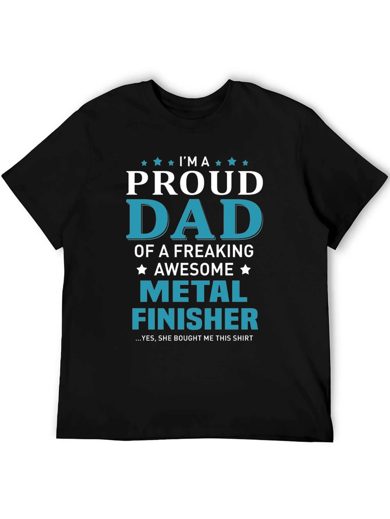 Proud Dad Metal Finisher Graphic T-Shirt