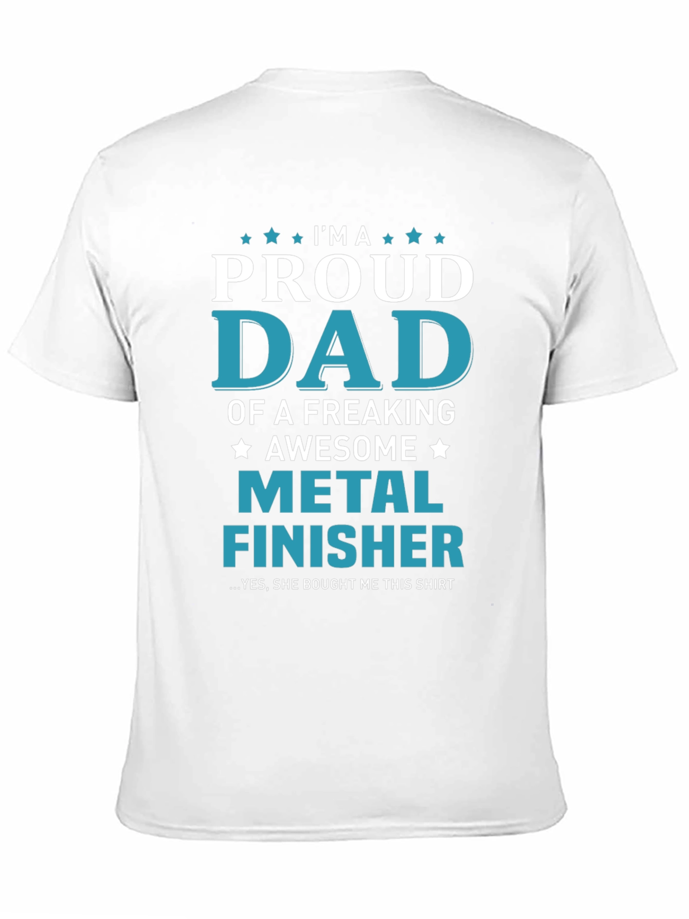 Proud Dad Metal Finisher Graphic T-Shirt