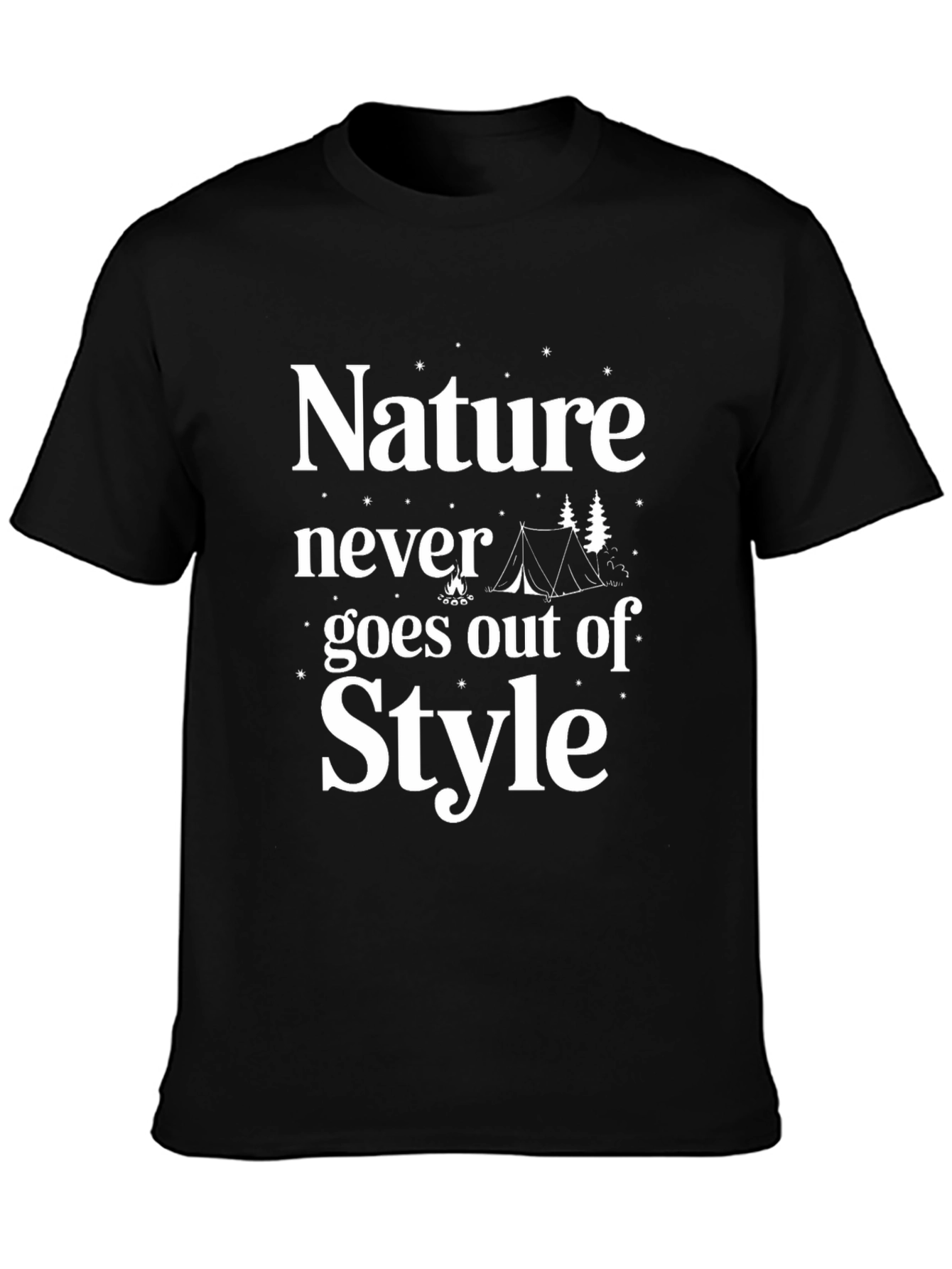 Nature Never Goes Out of Style Camping T-Shirt