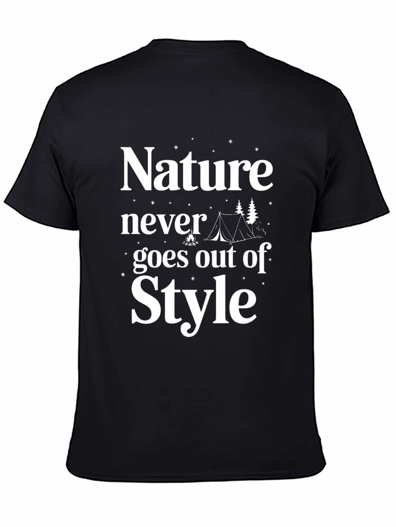 Nature Never Goes Out of Style Camping T-Shirt