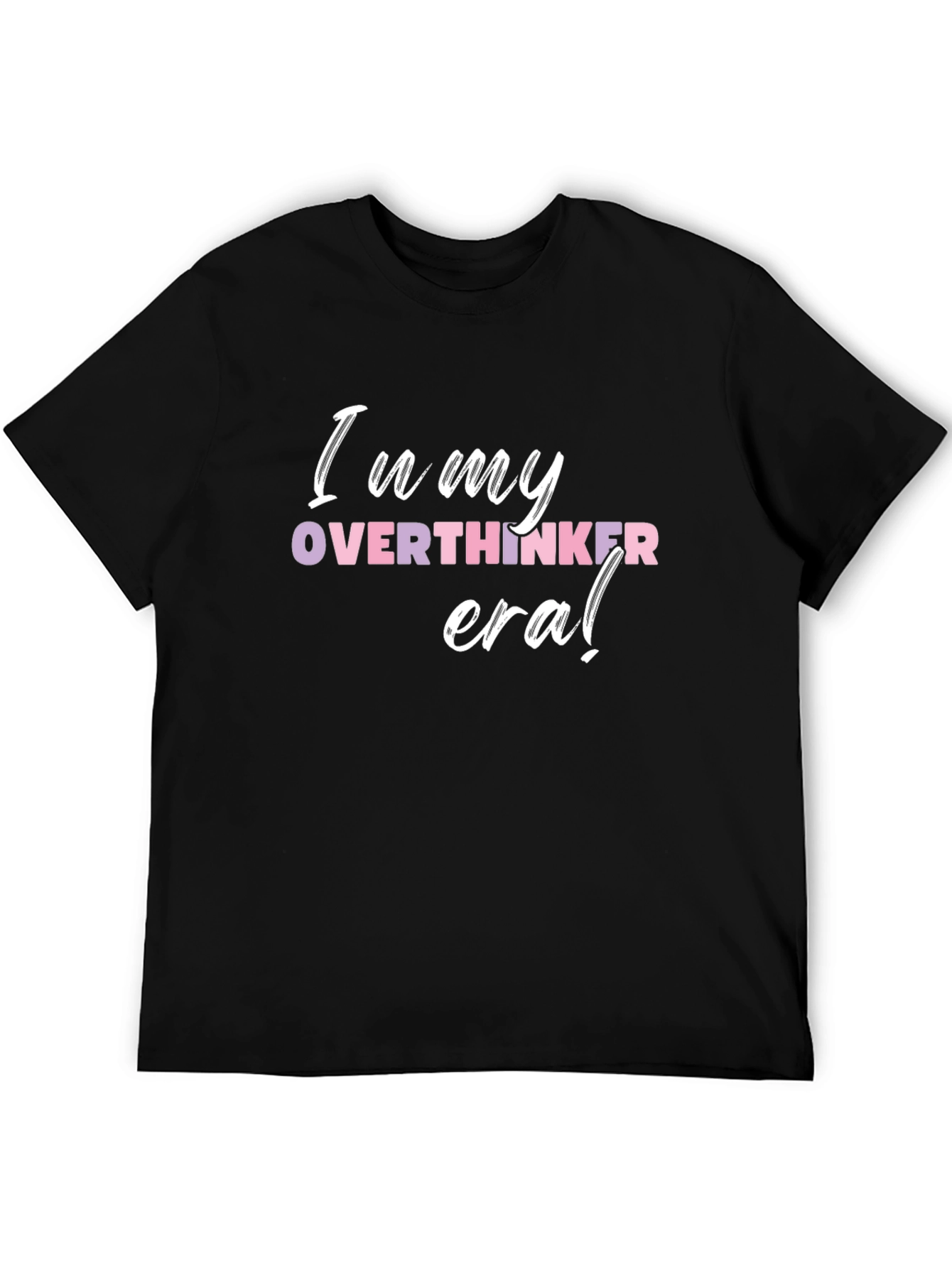 In My Overthinker Era T-Shirt - Black