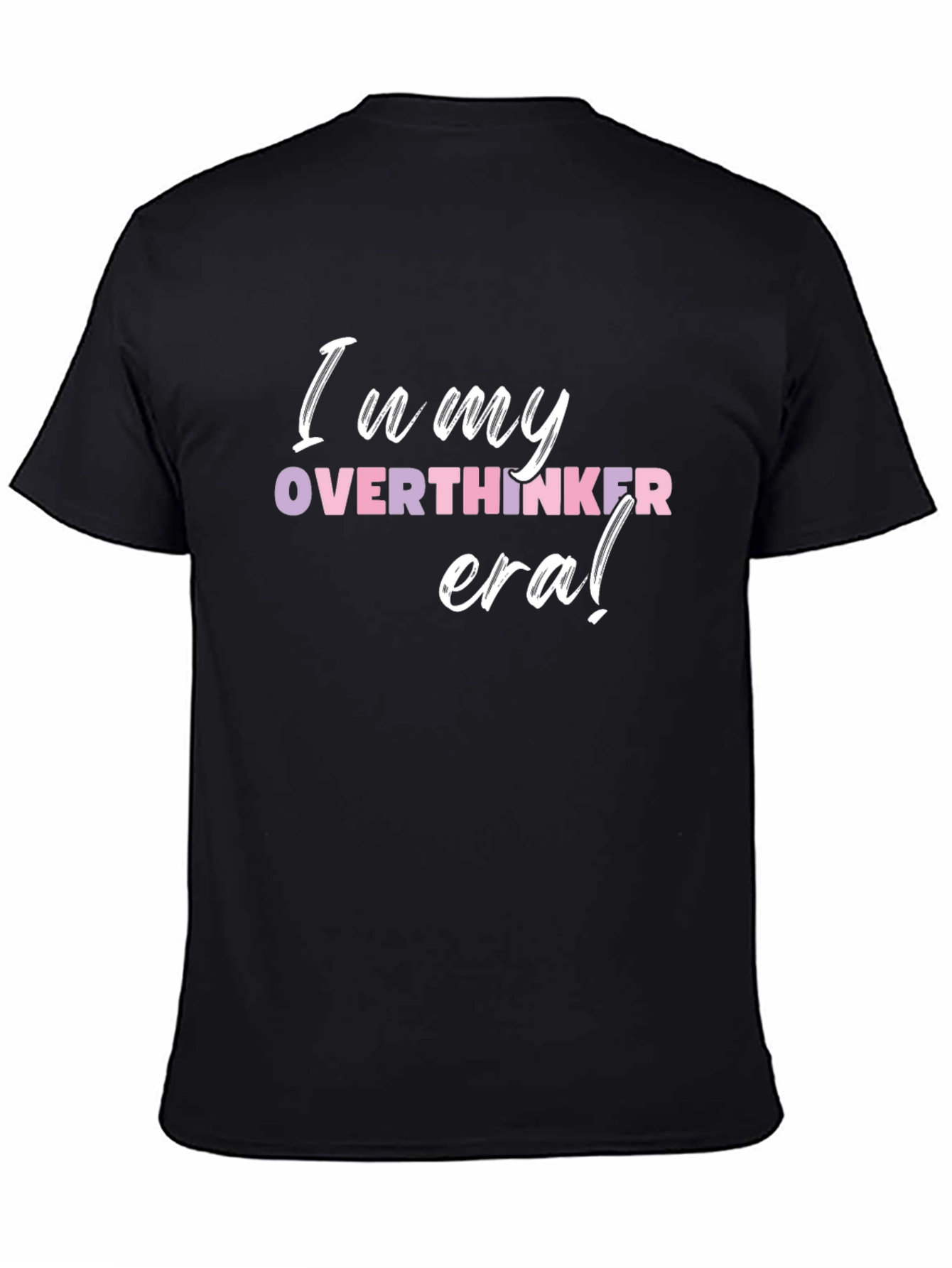In My Overthinker Era T-Shirt - Black