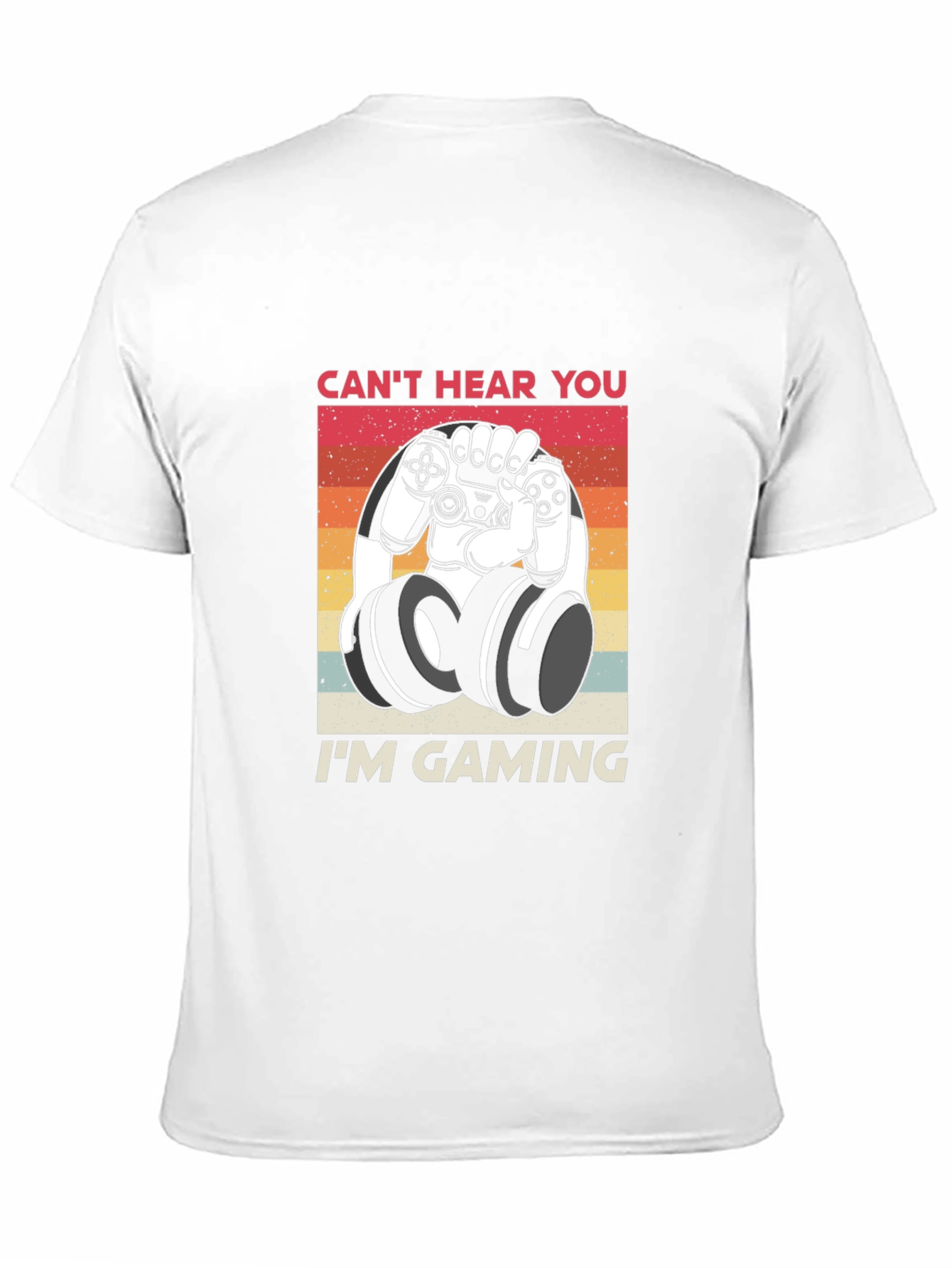 Gamer Mode T-Shirt - Cant Hear You Im Gaming