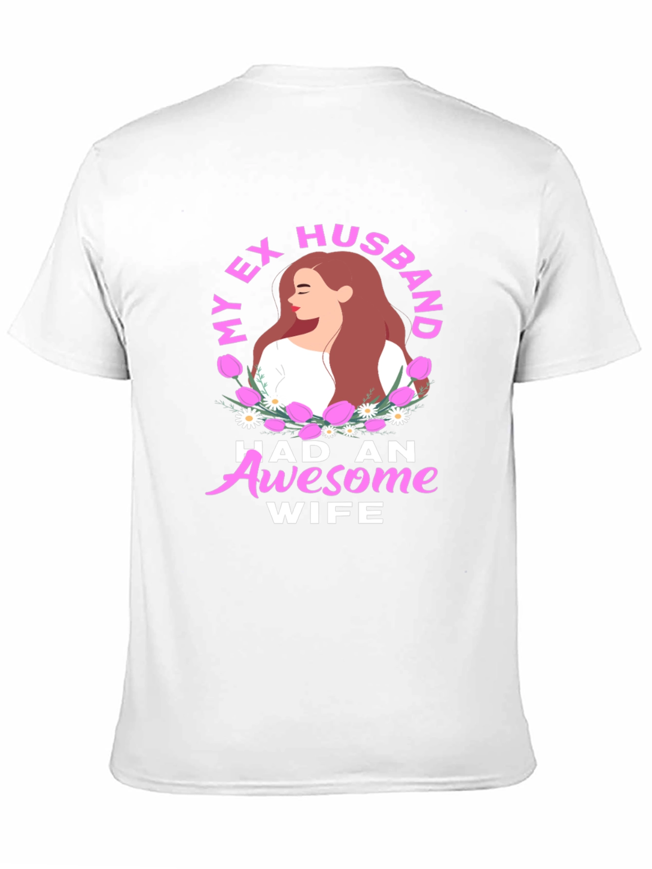 Ex Husband Awesome Wife Graphic Tee