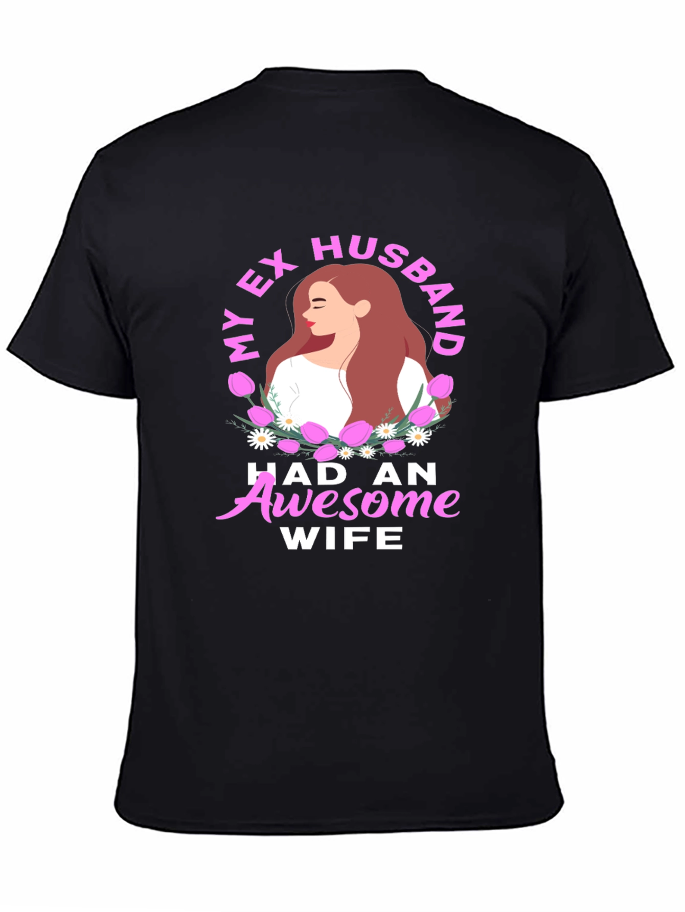 Ex Husband Awesome Wife Graphic Tee