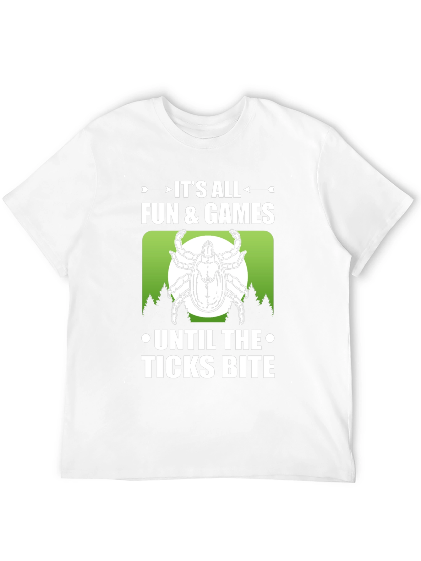 Ticks Bite Graphic T-Shirt: Fun & Games