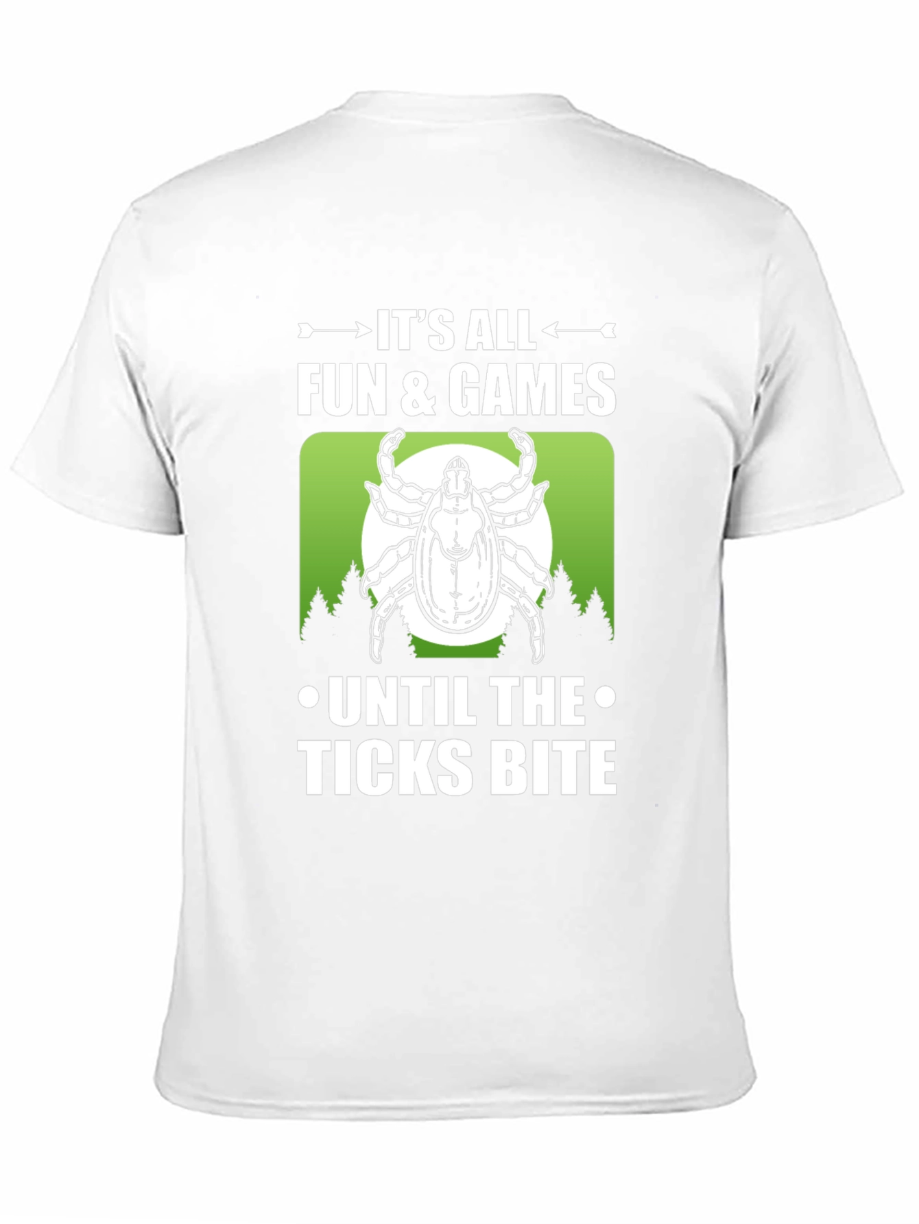 Ticks Bite Graphic T-Shirt: Fun & Games