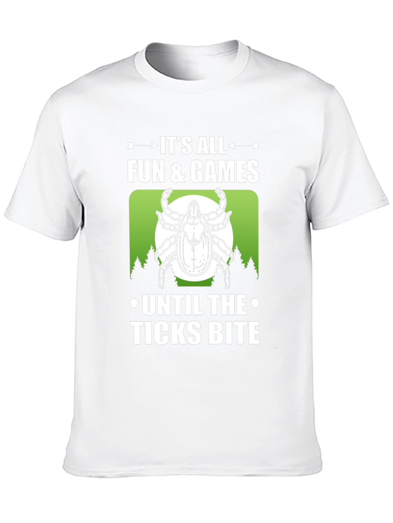 Ticks Bite Graphic T-Shirt: Fun & Games