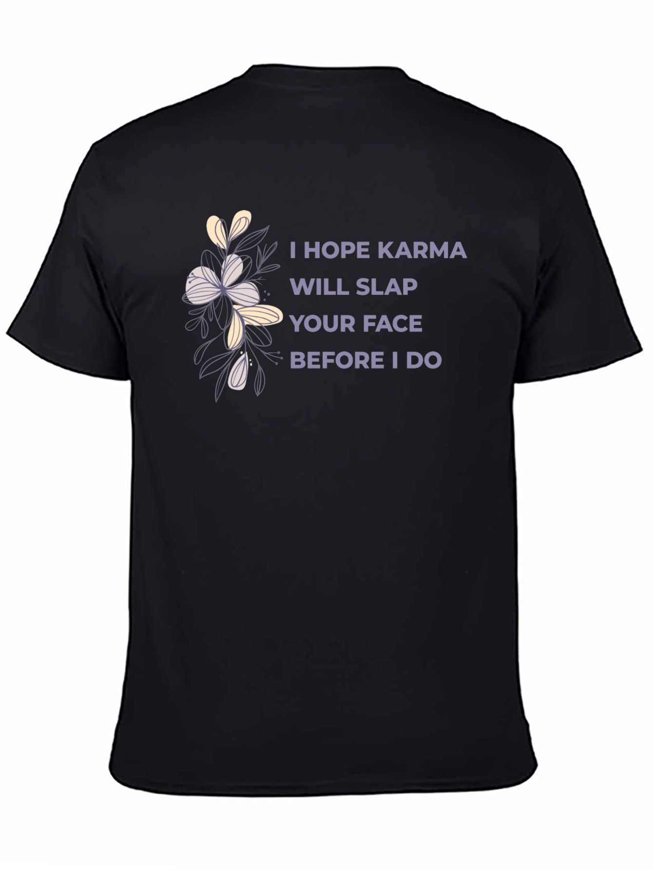 Karma Slap Graphic Tee - Sarcastic Humor T-Shirt