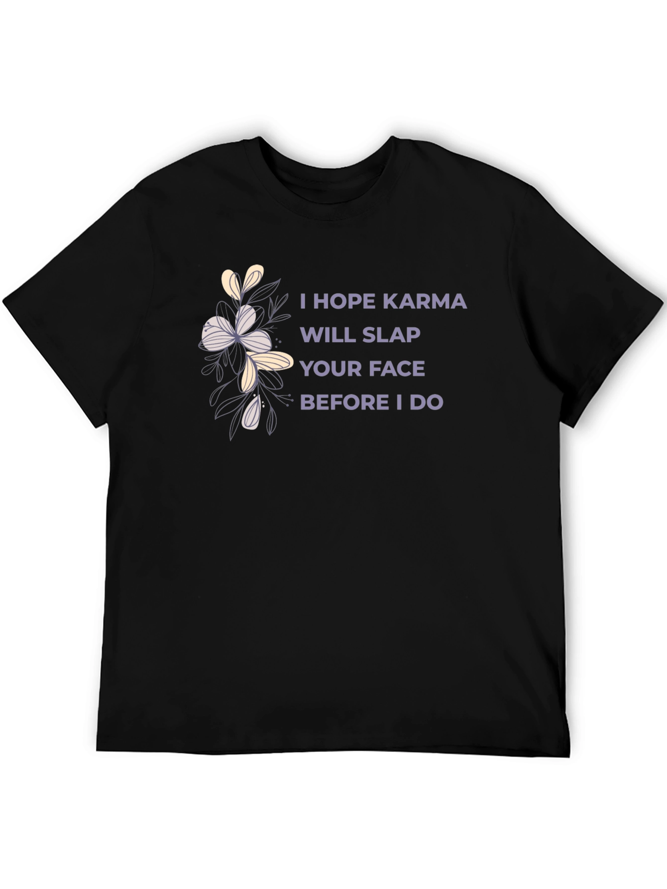 Karma Slap Graphic Tee - Sarcastic Humor T-Shirt