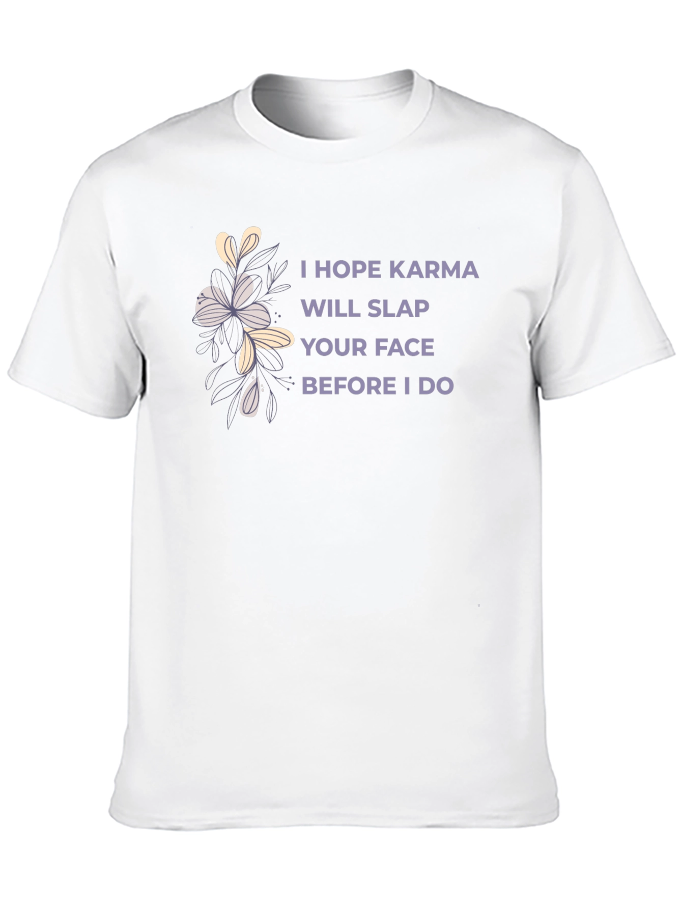Karma Slap Graphic Tee - Sarcastic Humor T-Shirt