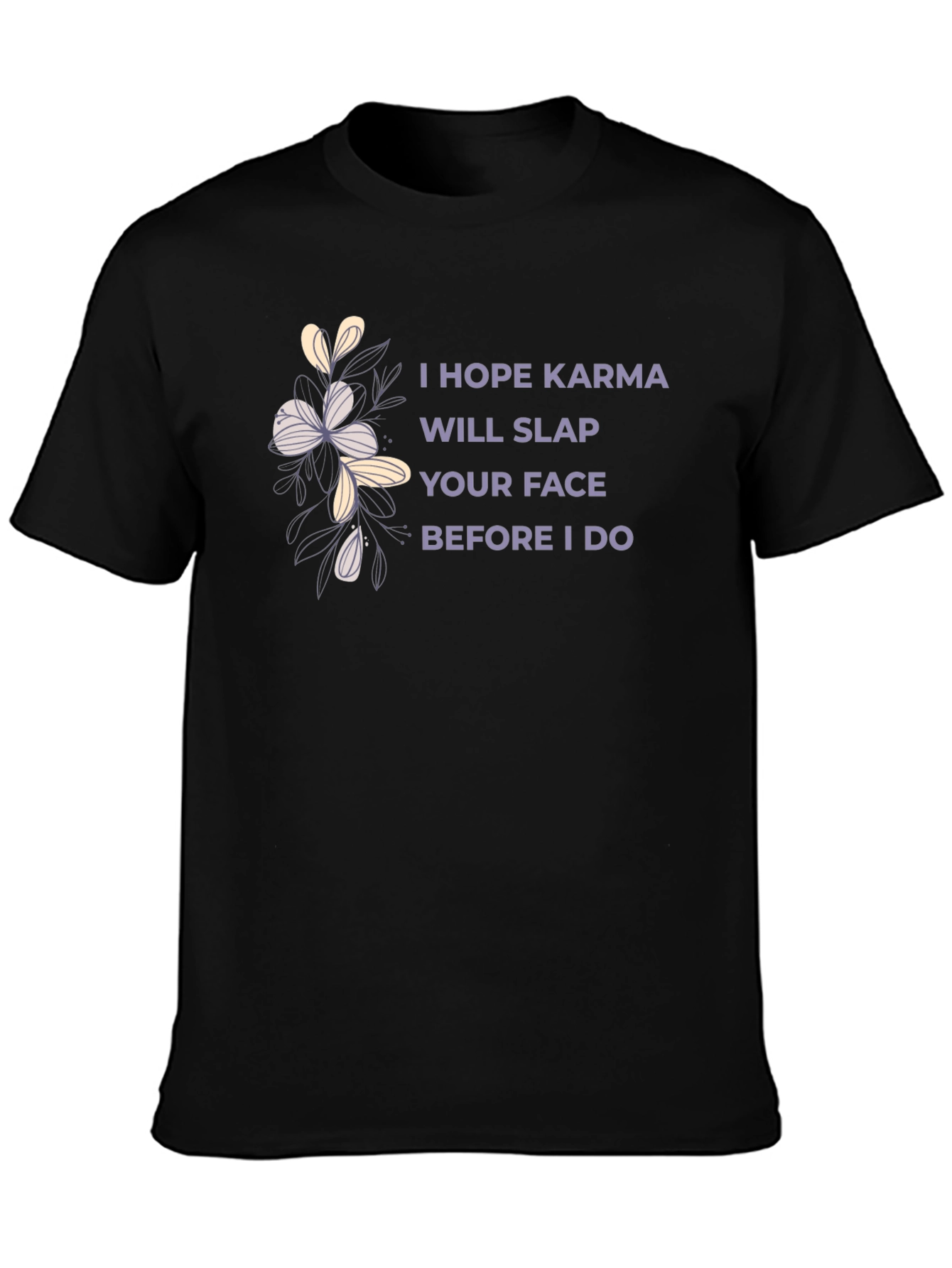 Karma Slap Graphic Tee - Sarcastic Humor T-Shirt