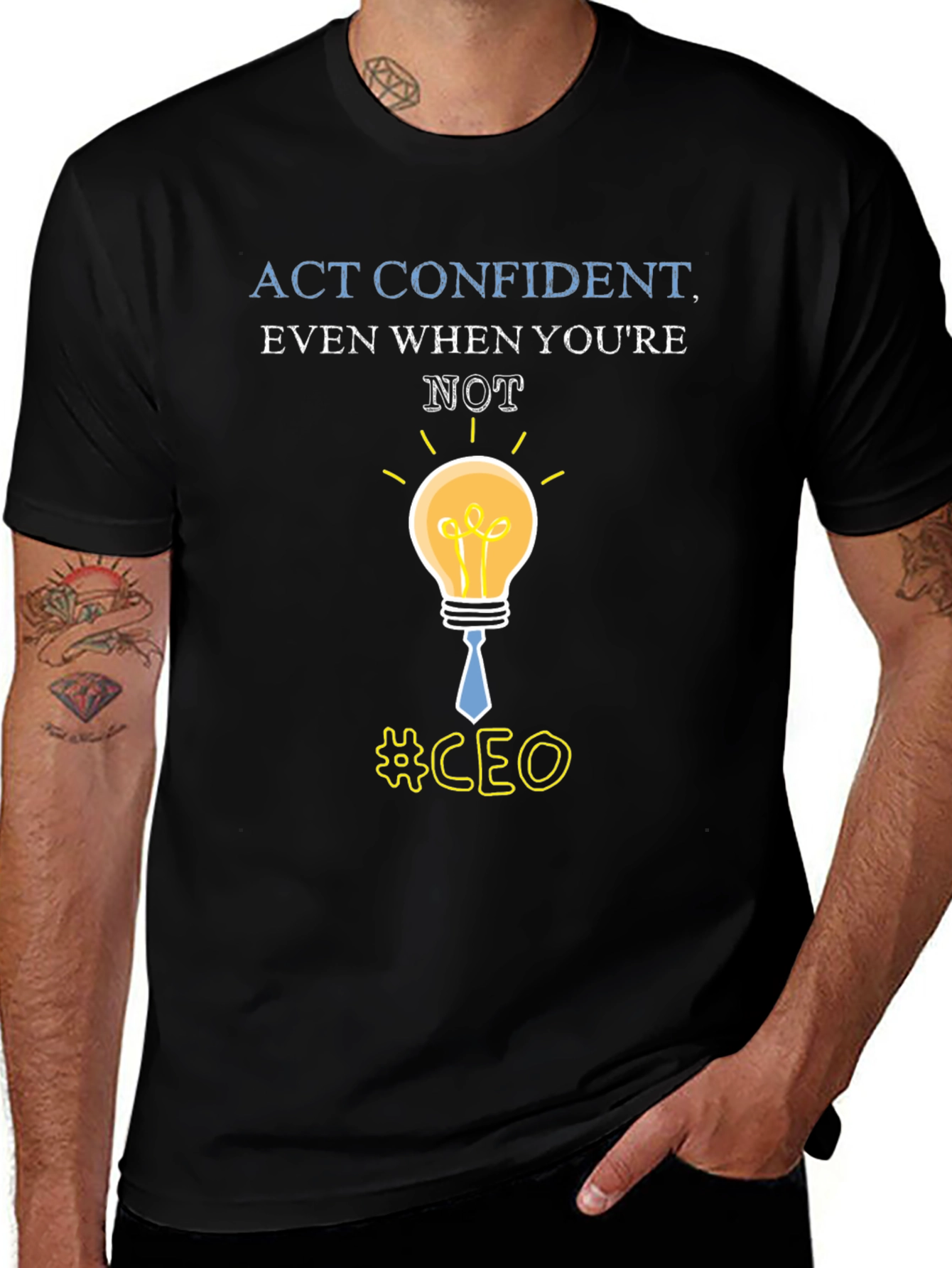 Act Confident CEO Graphic Tee - Stylish Leadership T-Shirt