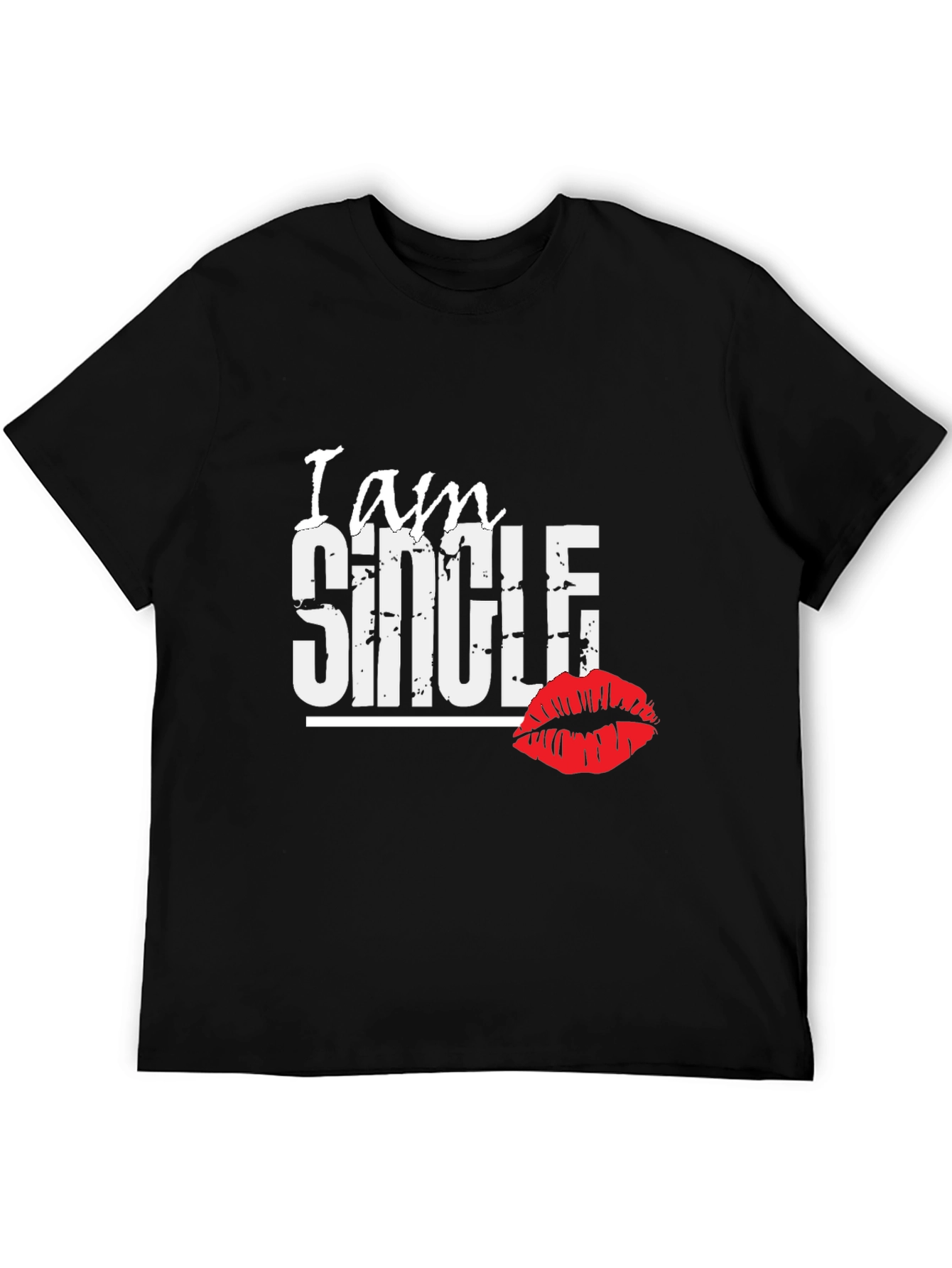 I am Single T-Shirt with Lip Print