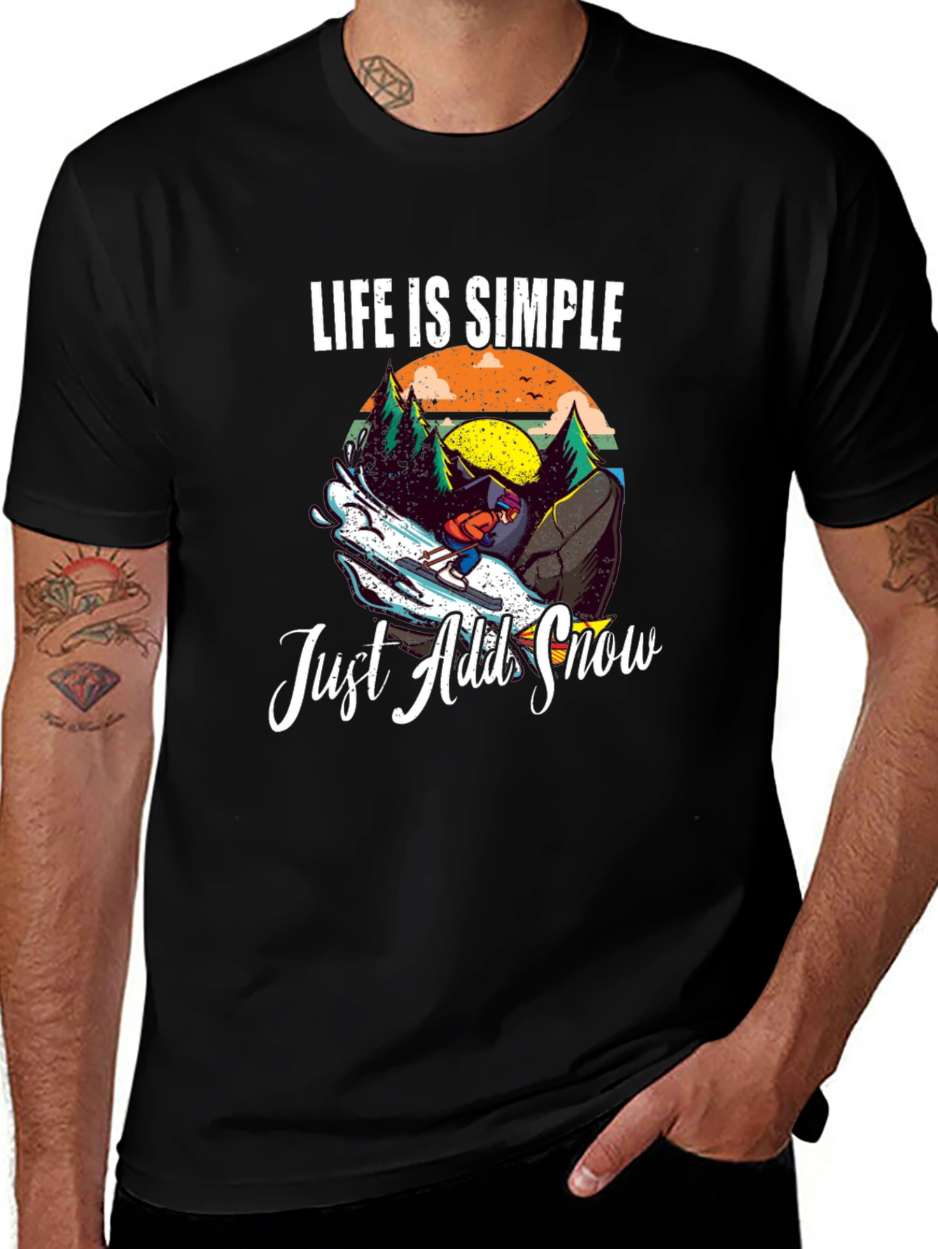 Life is Simple Just Add Snow T-Shirt
