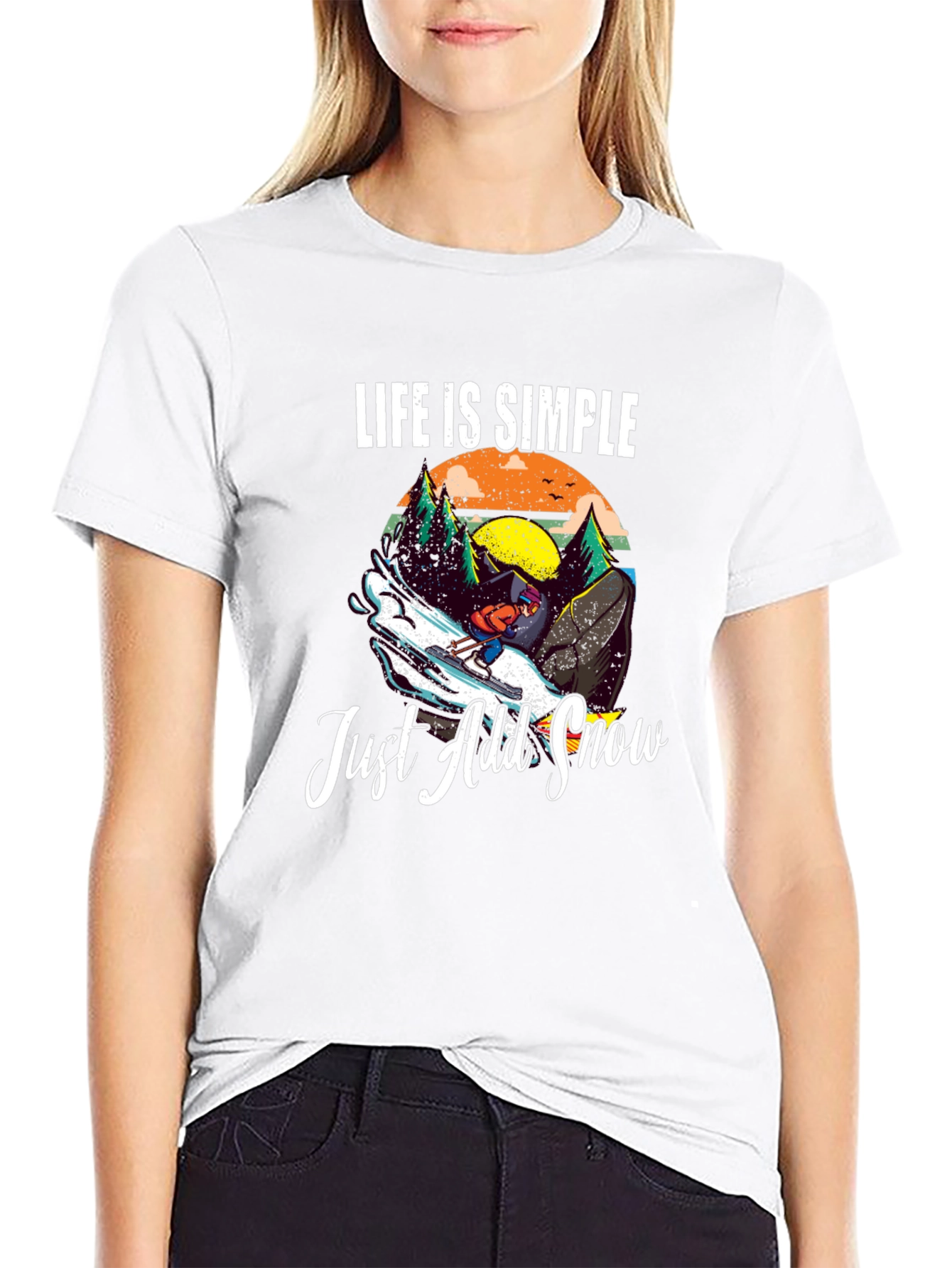 Life is Simple Just Add Snow T-Shirt
