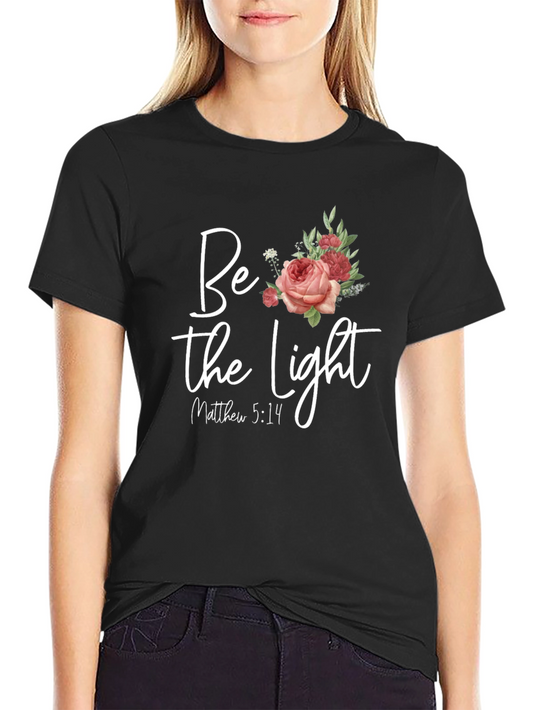 Be the Light T-Shirt - Christian Graphic Tee