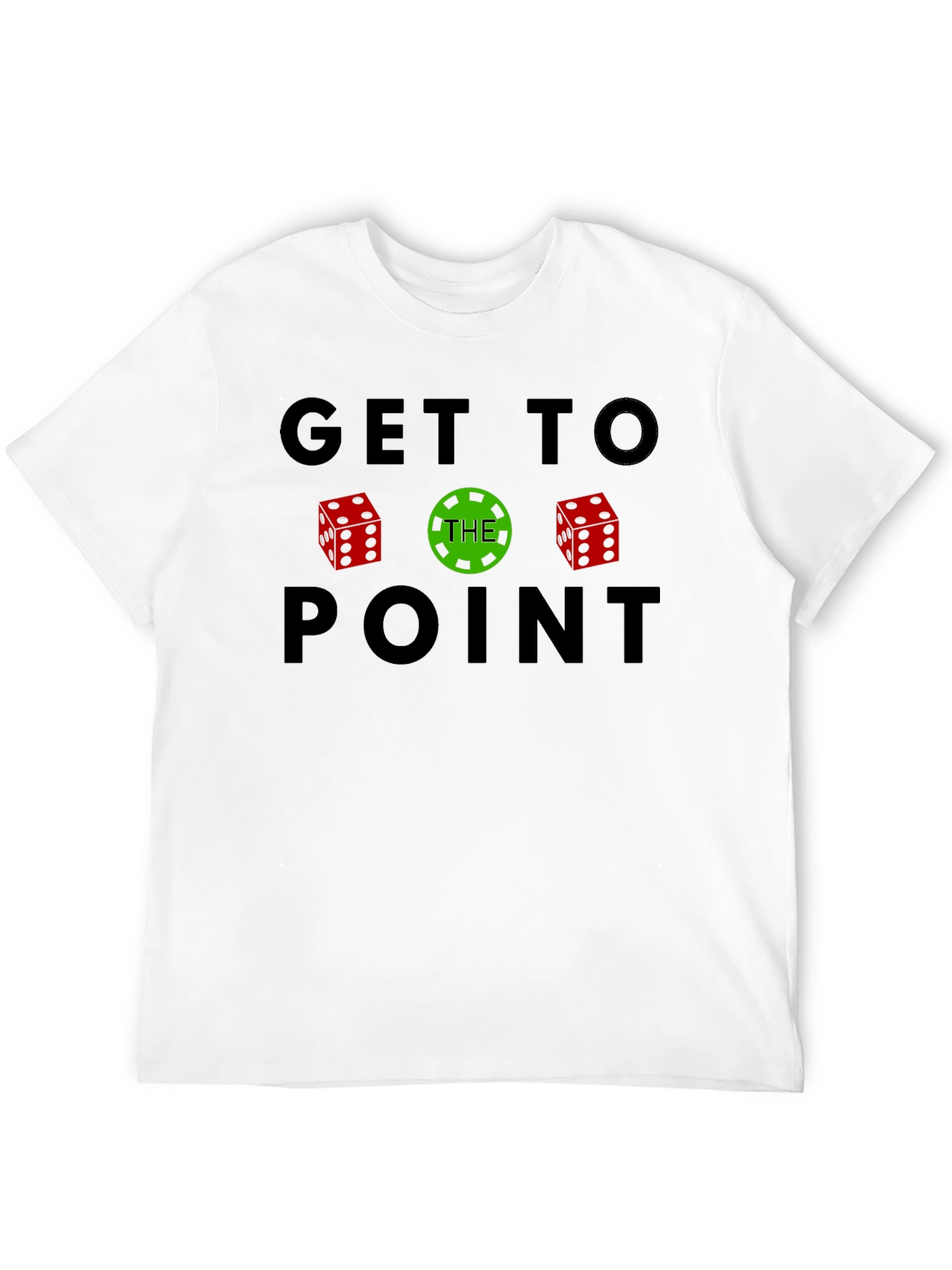 Get to The Point T-Shirt