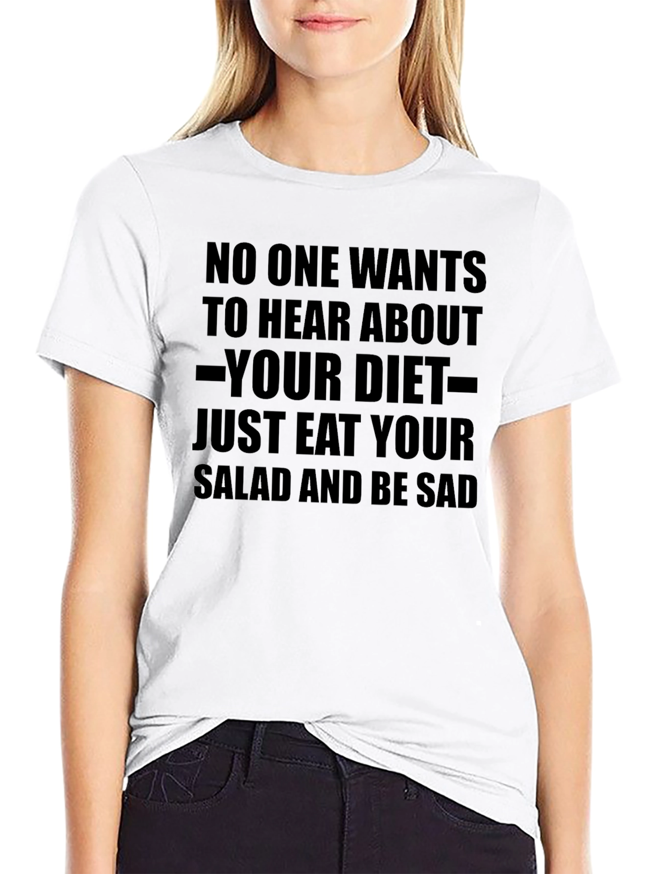Eat Your Salad Funny T-Shirt