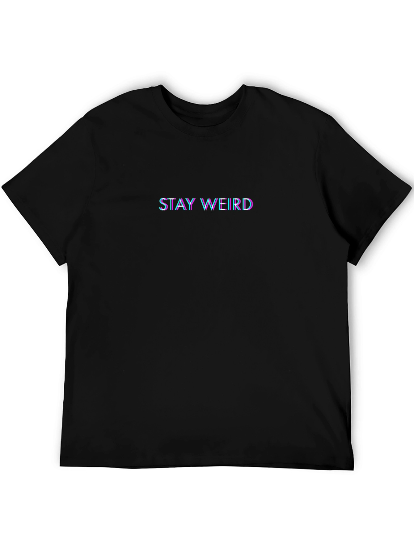 Stay Weird Black T-Shirt