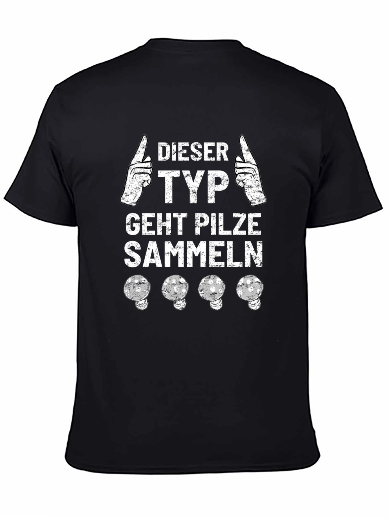 Funny German Mushroom Hunter T-Shirt