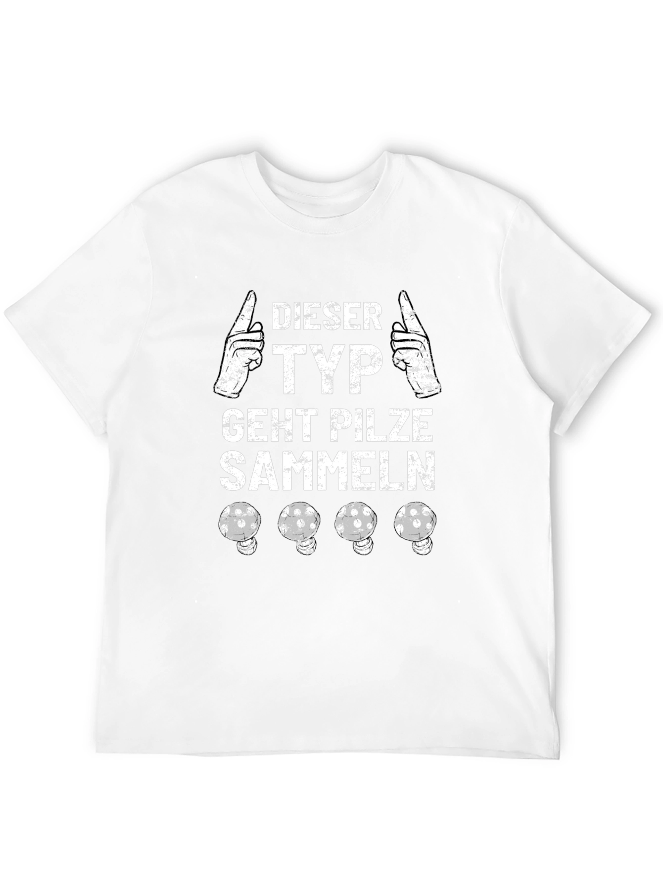 Funny German Mushroom Hunter T-Shirt