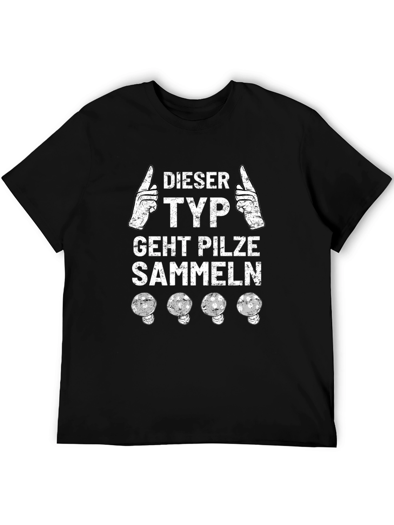 Funny German Mushroom Hunter T-Shirt
